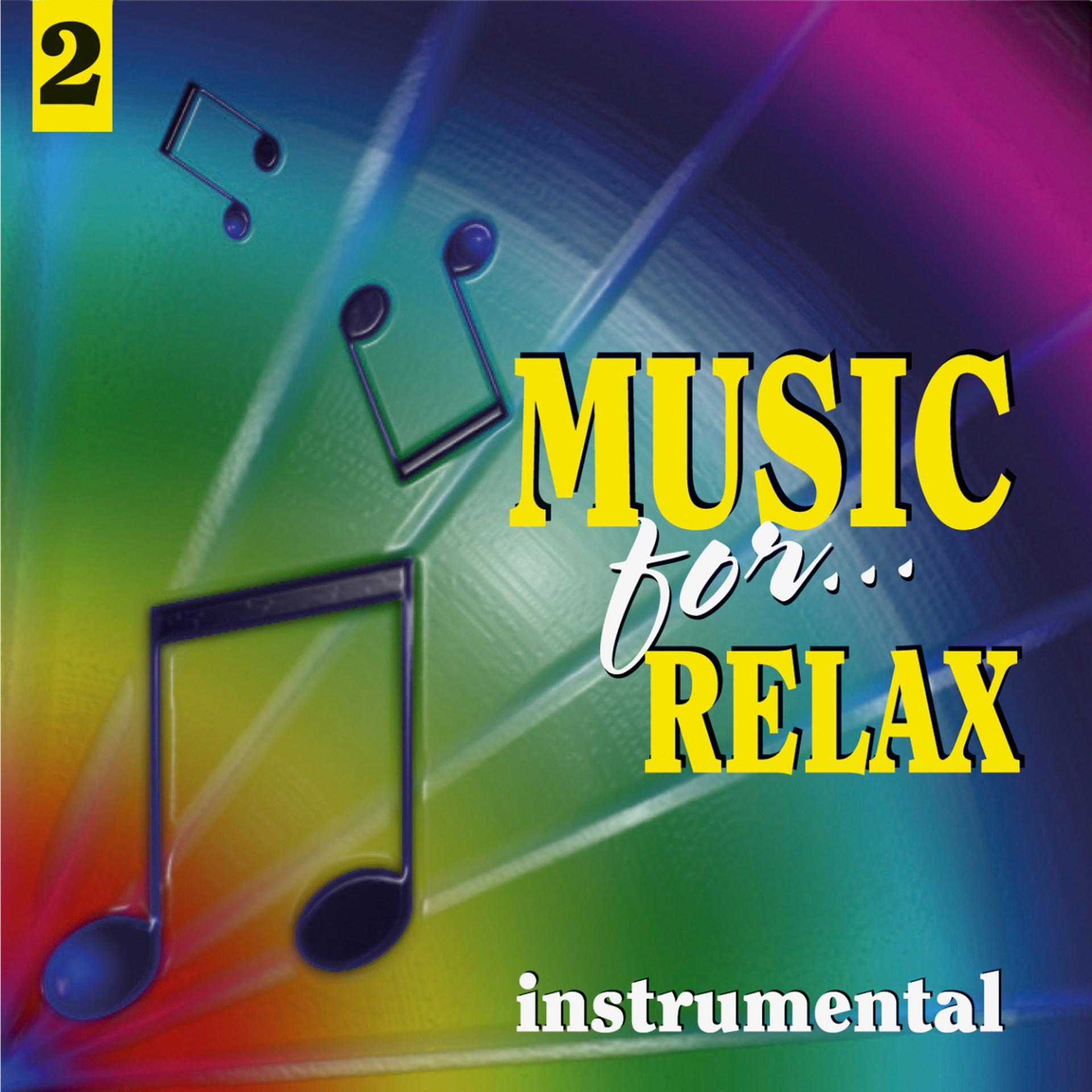 Постер альбома Music for Relax, Vol. 2