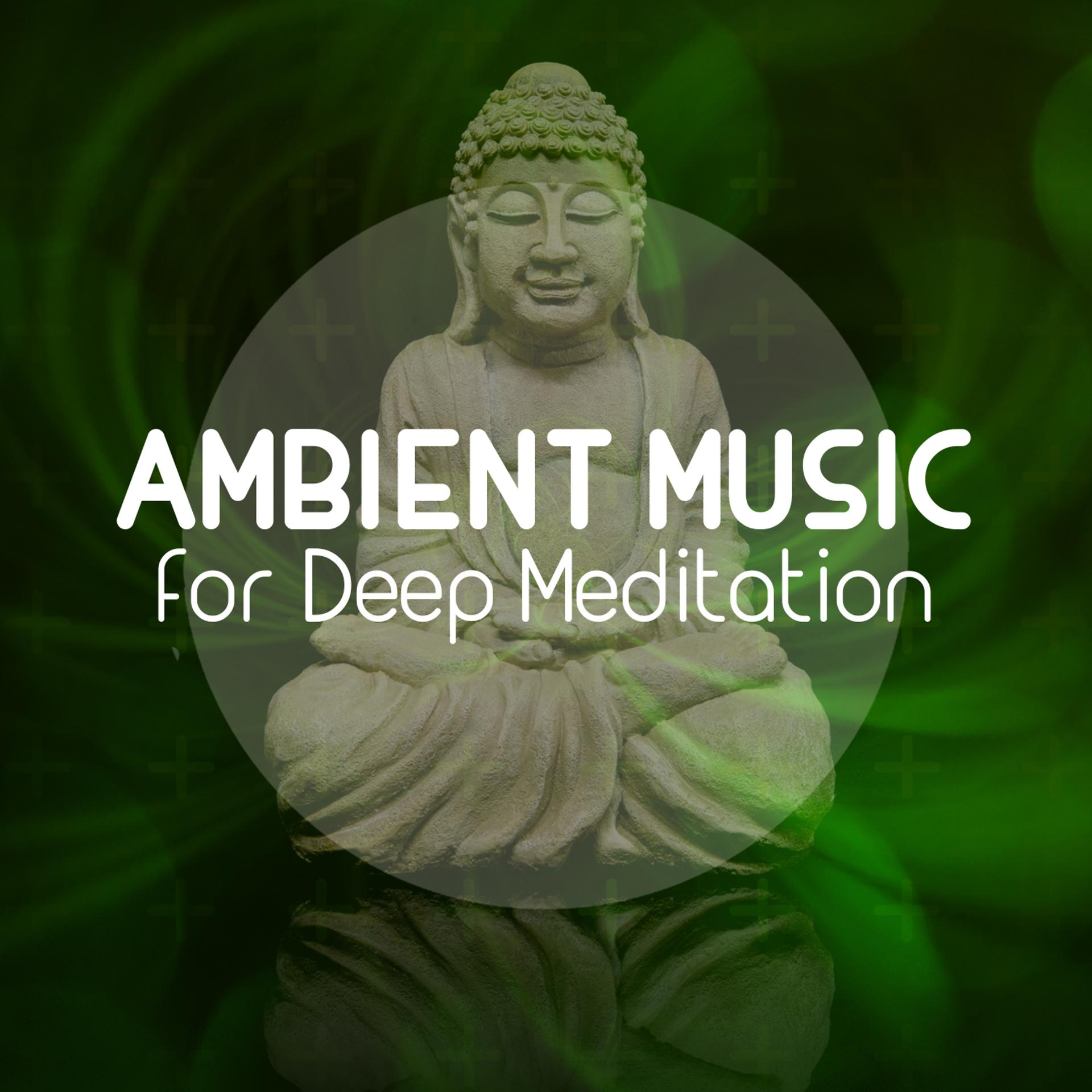 Постер альбома Ambient Music for Deep Meditation