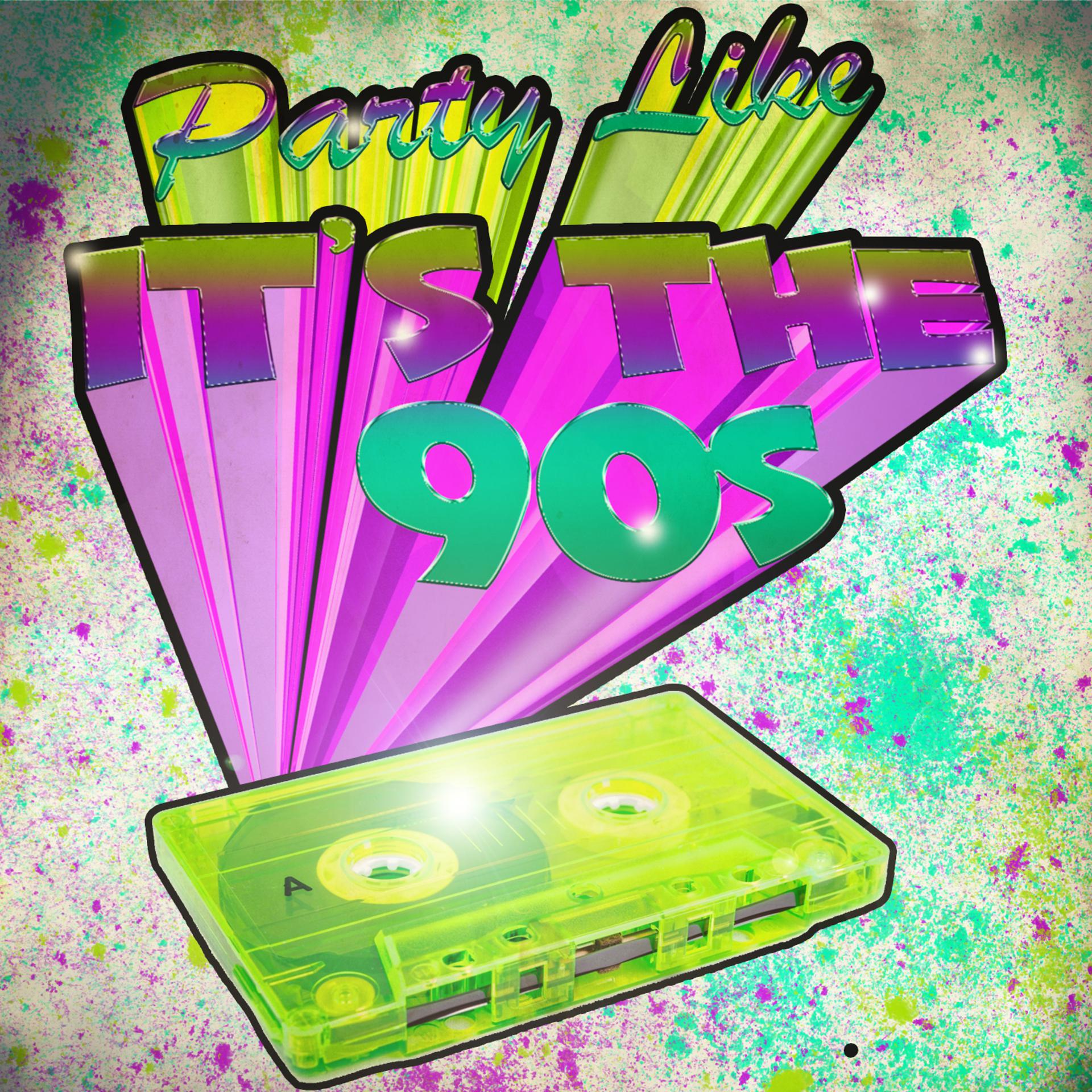 Постер альбома Party Like It's the 90's