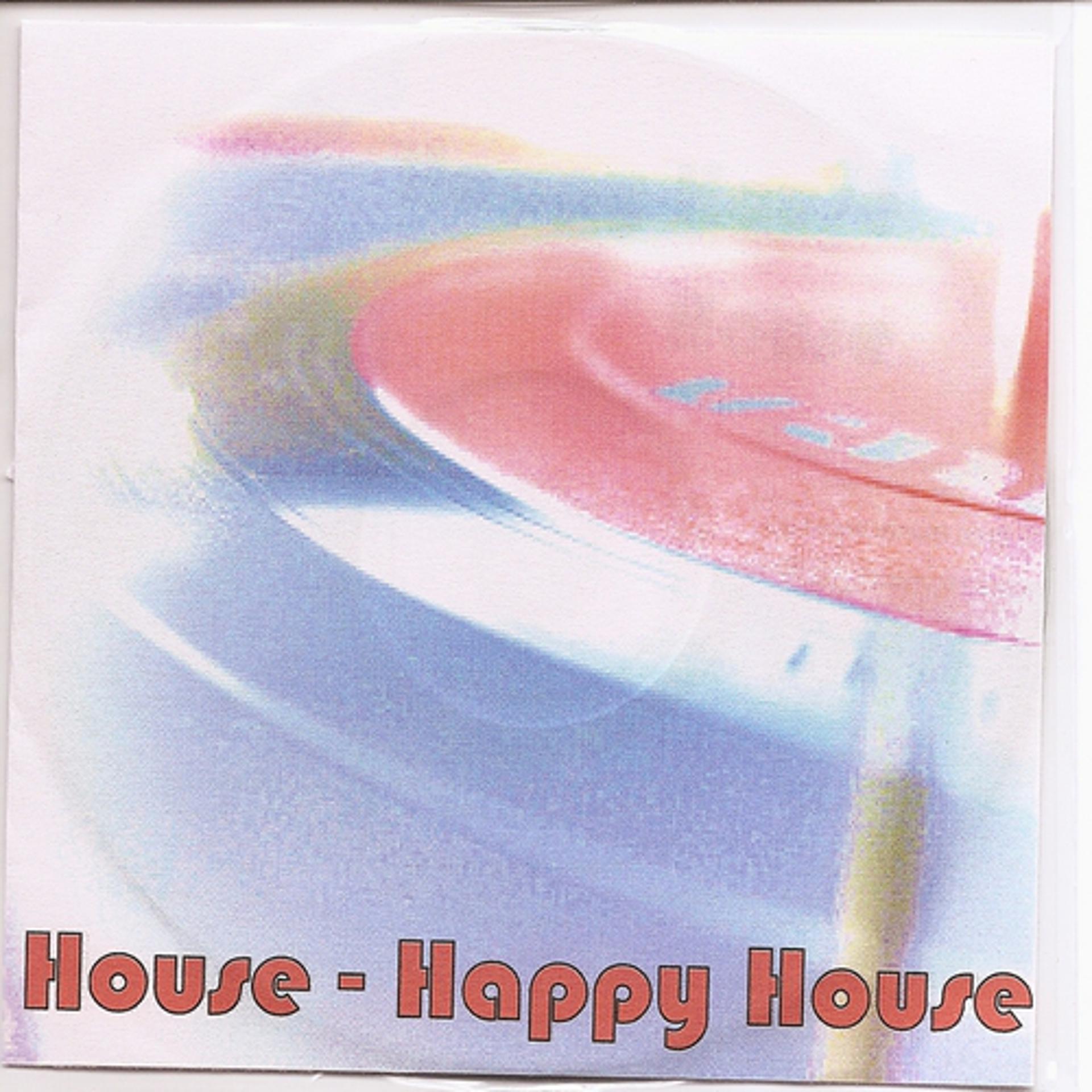 Постер альбома House - Happy House