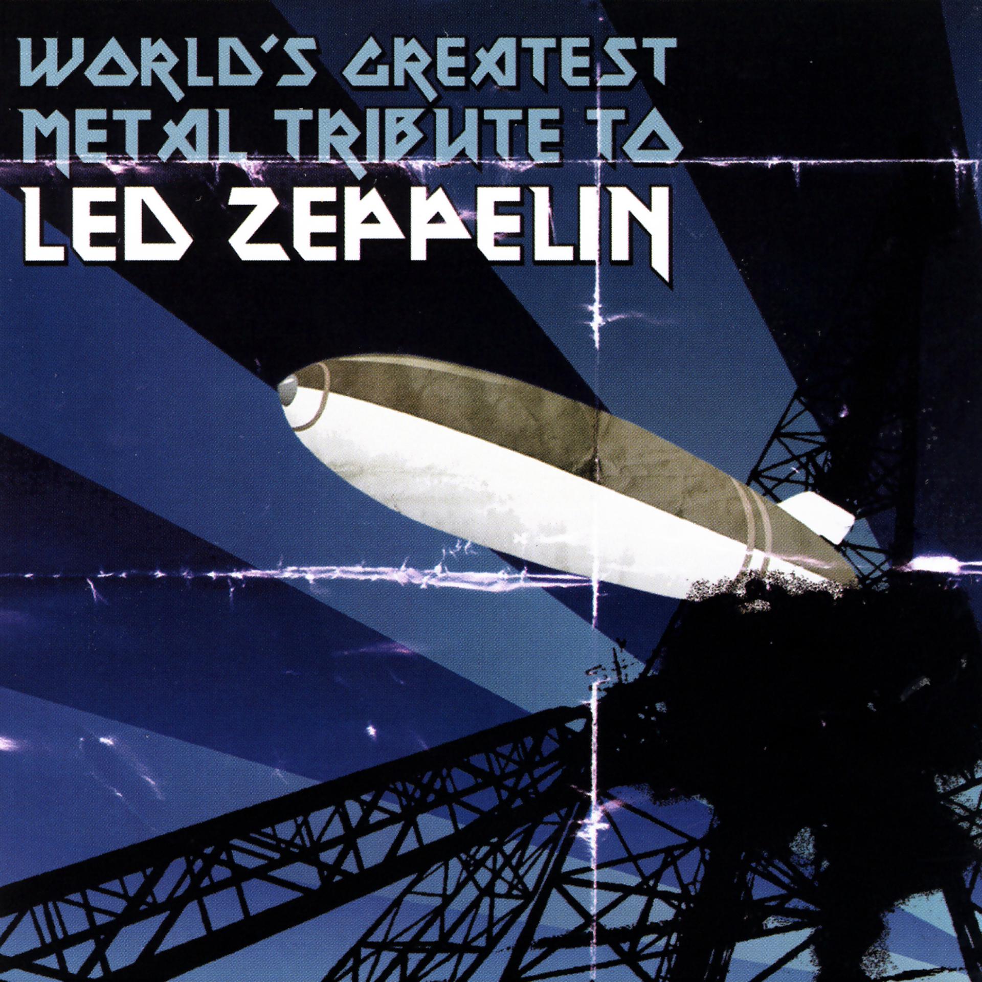 Постер альбома World's Greatest Metal Tribute To Led Zeppelin