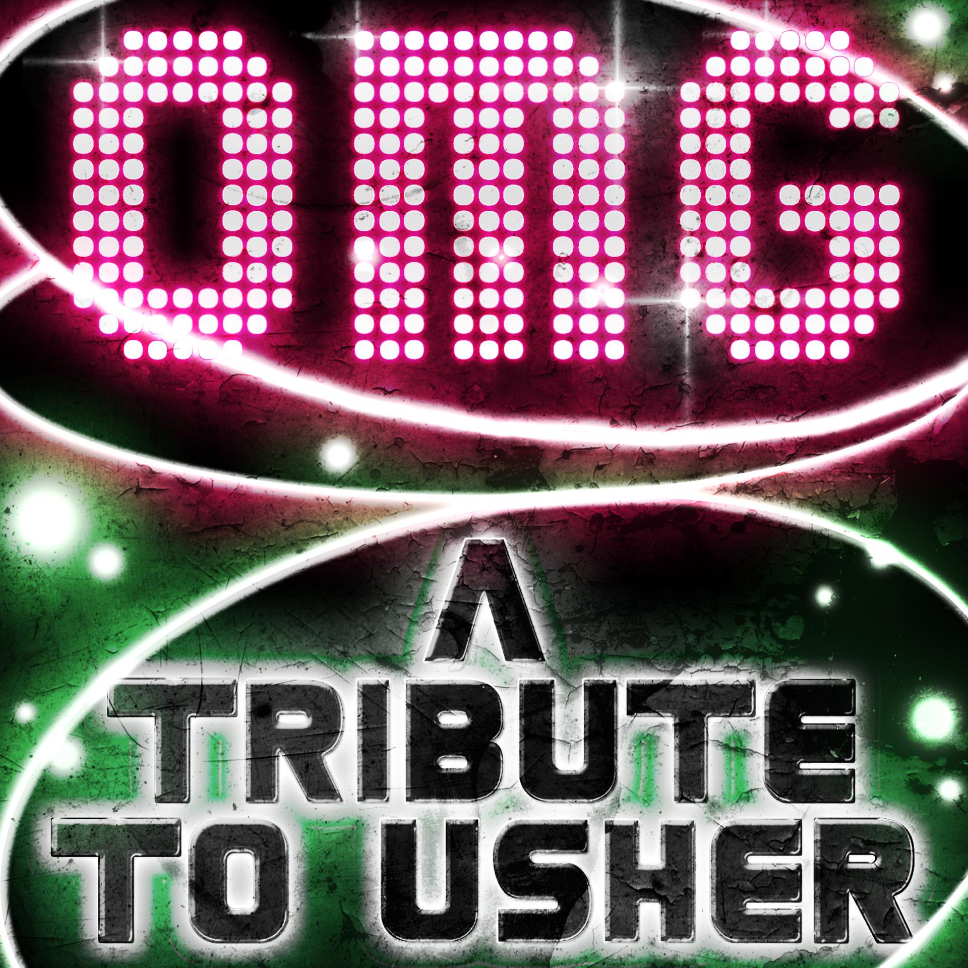 Постер альбома Omg - A Tribute to Usher