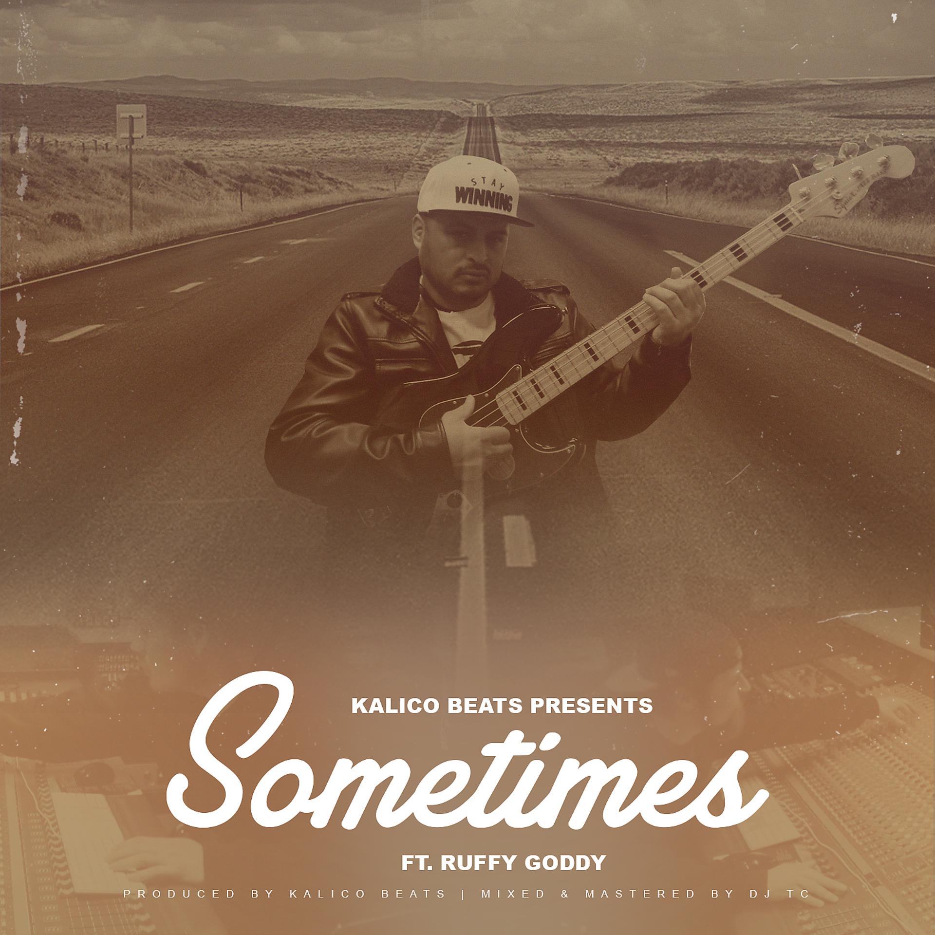Постер альбома Sometimes (feat. Ruffy Goddy)