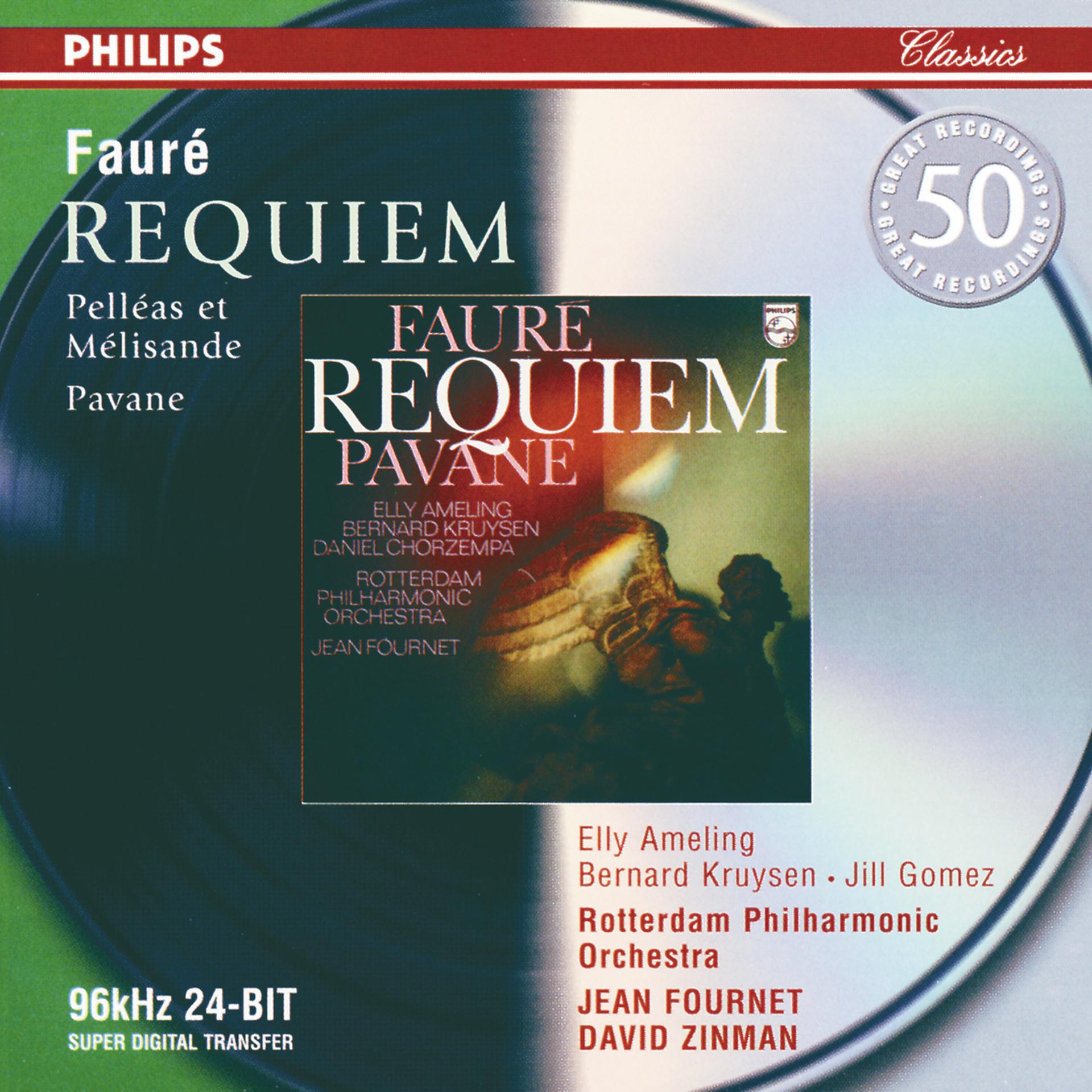 Постер альбома Fauré: Requiem; Pavane; Pelléas et Mélisande