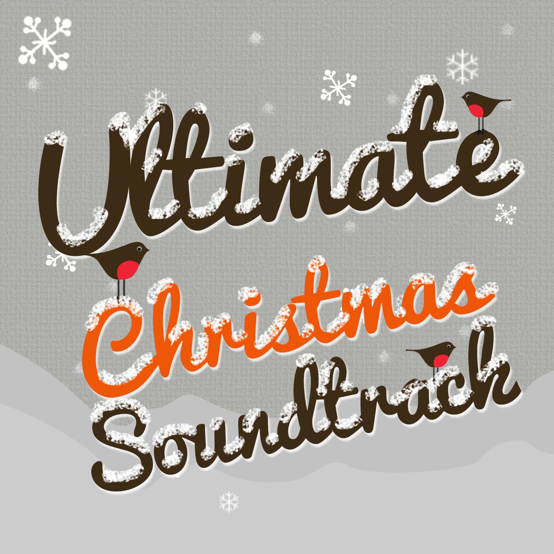 Постер альбома Ultimate Christmas Soundtrack