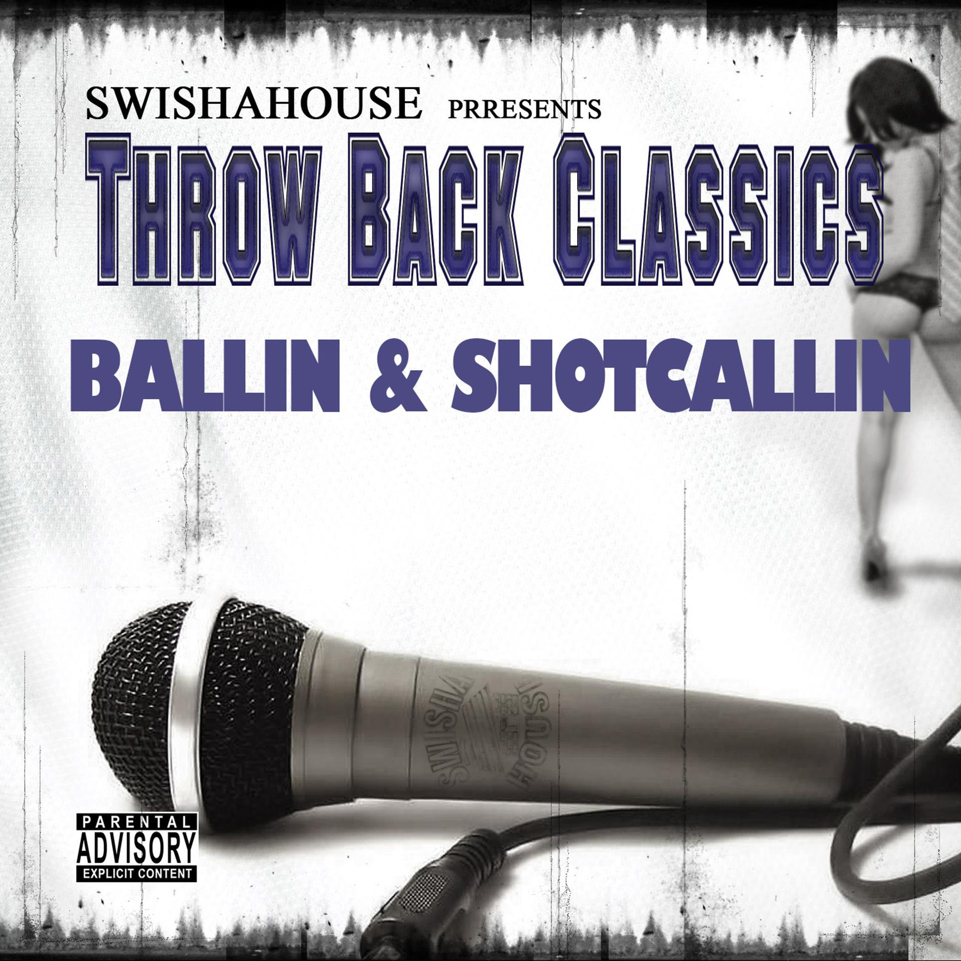 Постер альбома Ballin & Shotcallin