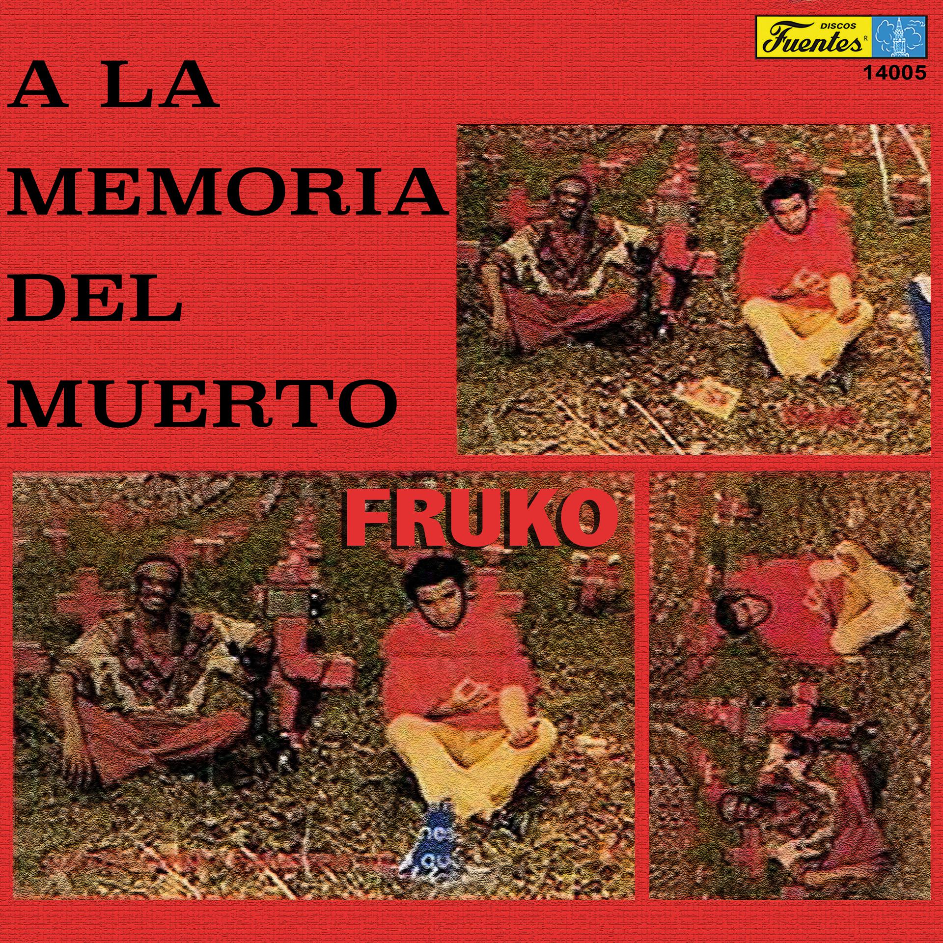 Постер альбома A la Memoria del Muerto