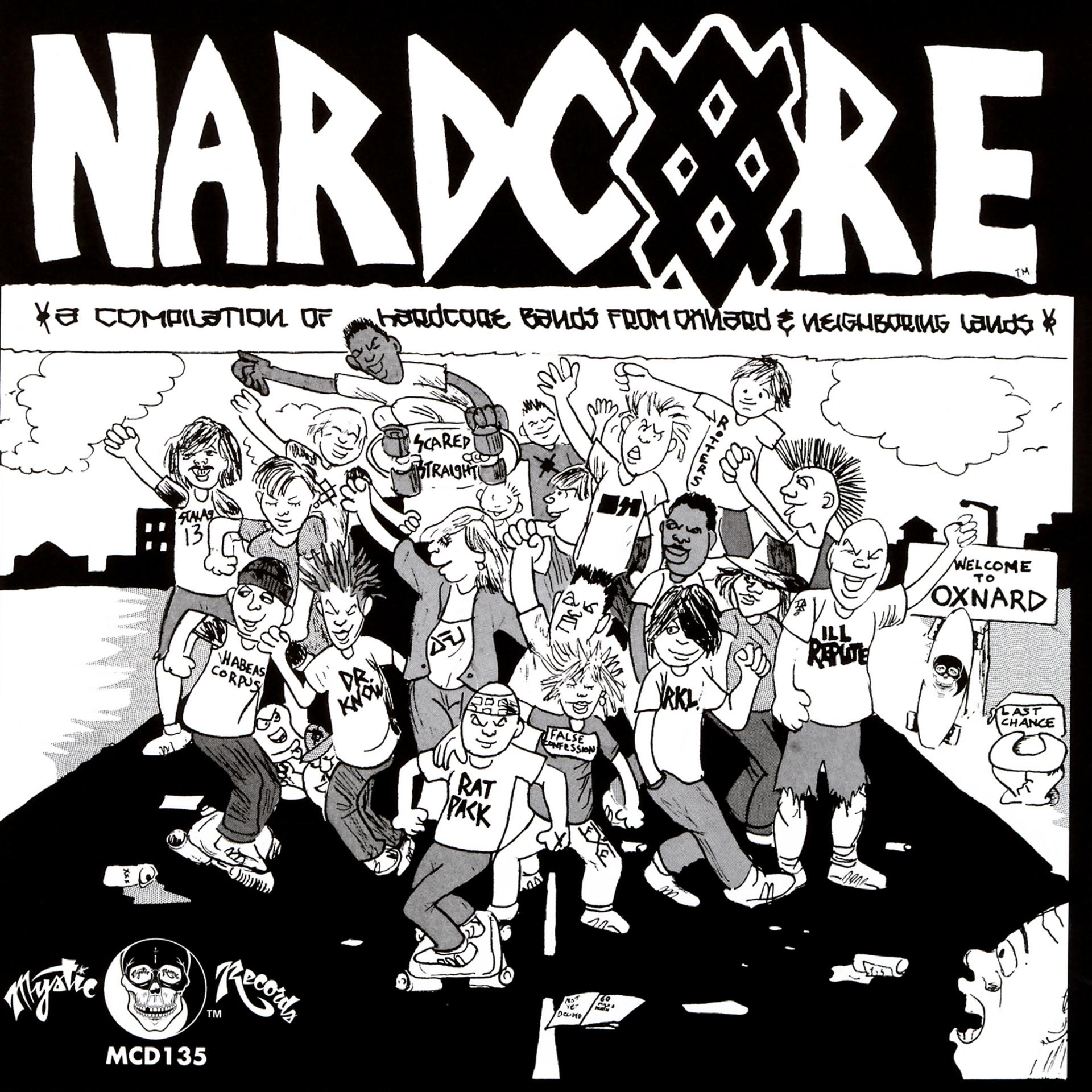 Постер альбома Nardcore: Oxnard Hardcore