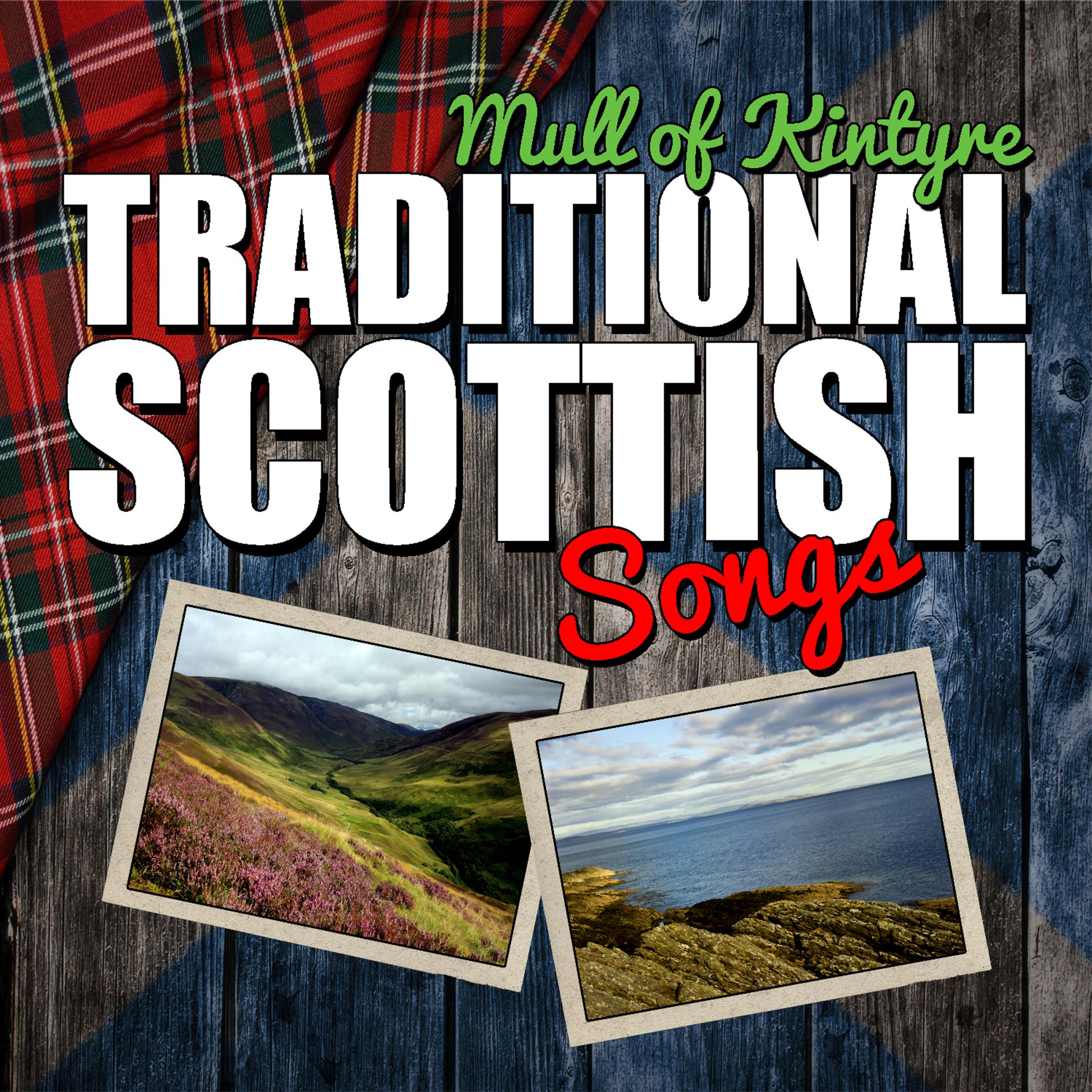 Постер альбома Mull of Kintyre: Traditional Scottish Songs