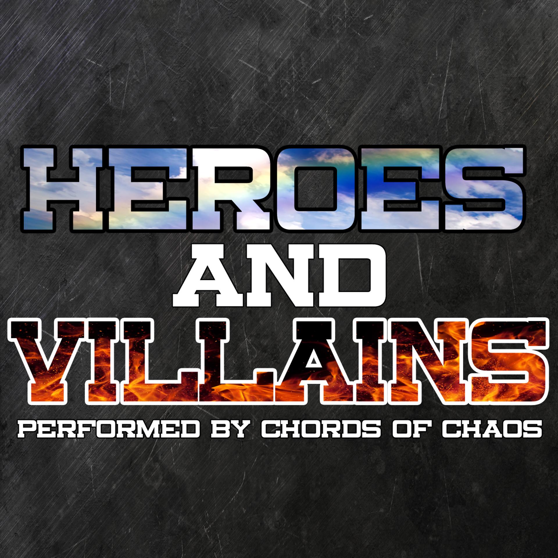 Постер альбома Heroes And Villains