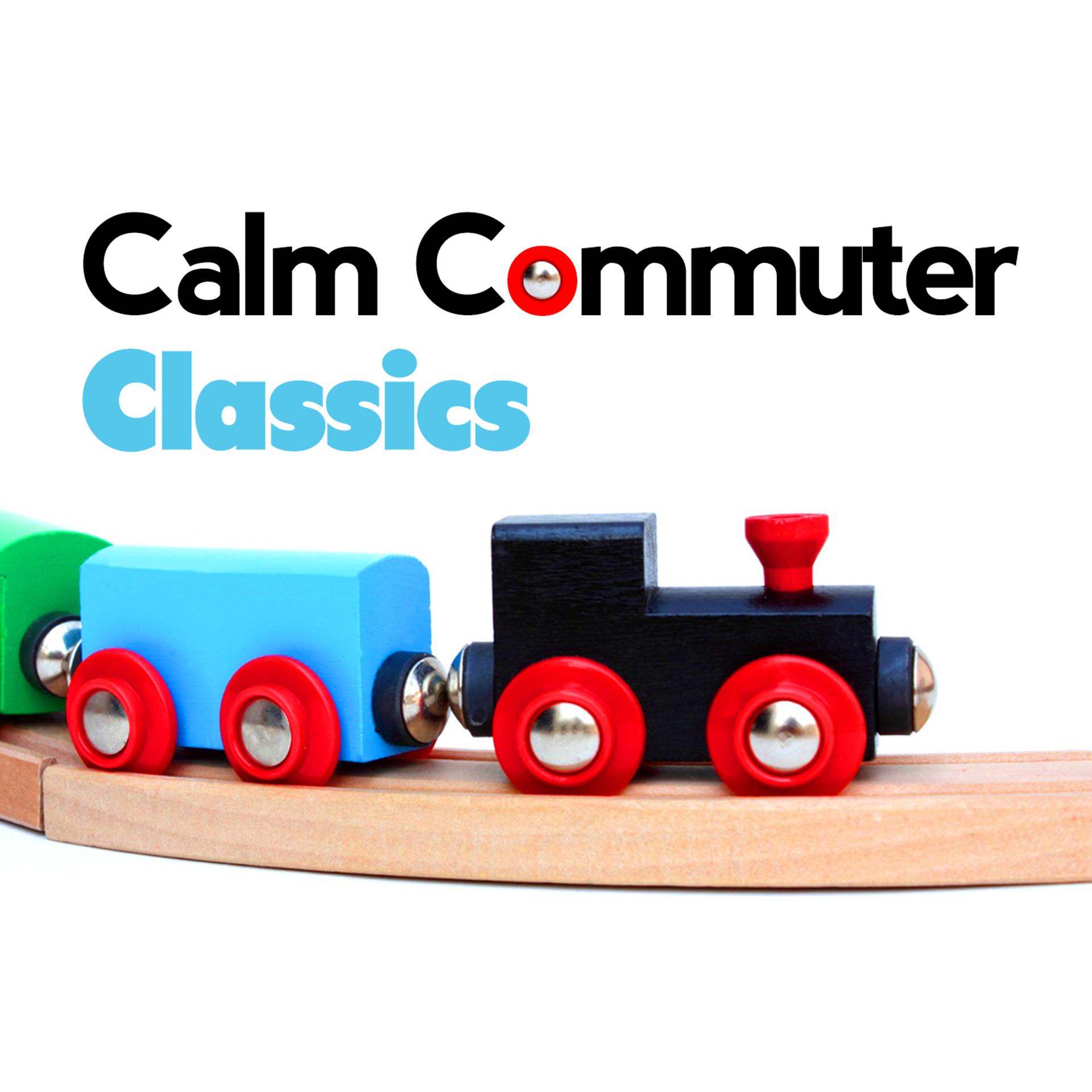 Постер альбома Calm Commuter Classics