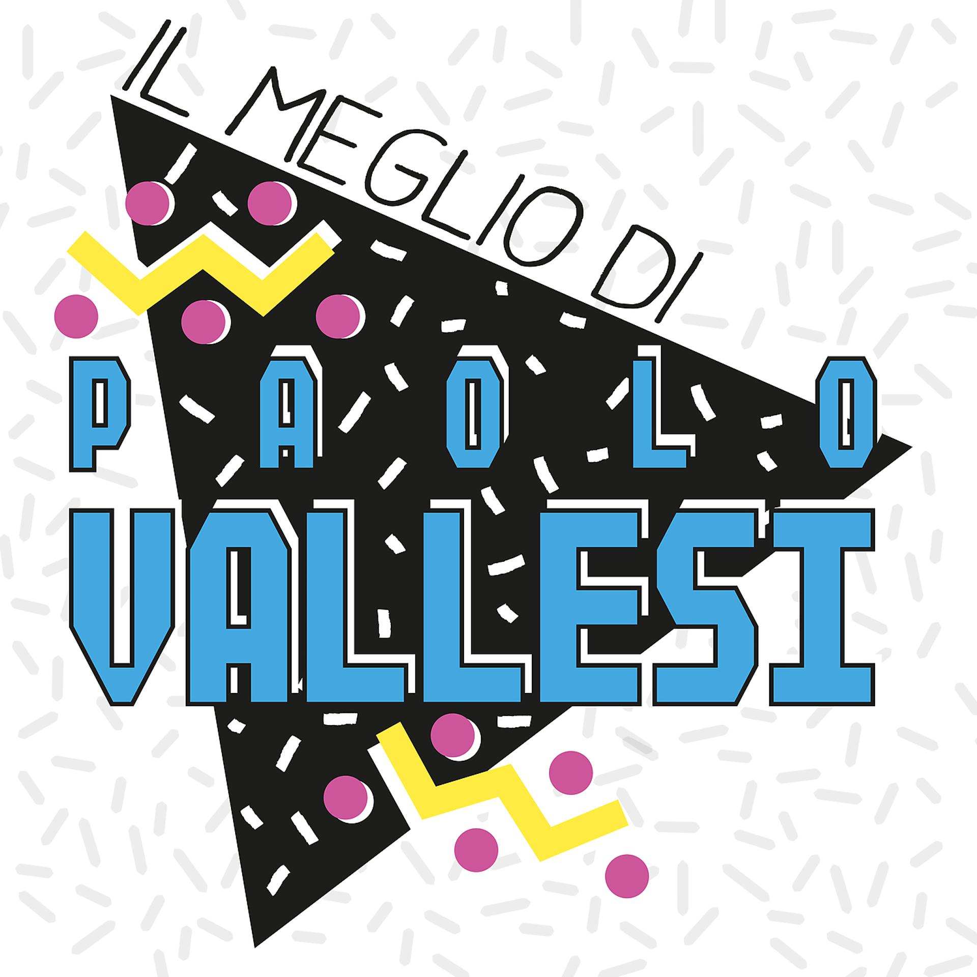 Постер альбома Il meglio di Paolo Vallesi
