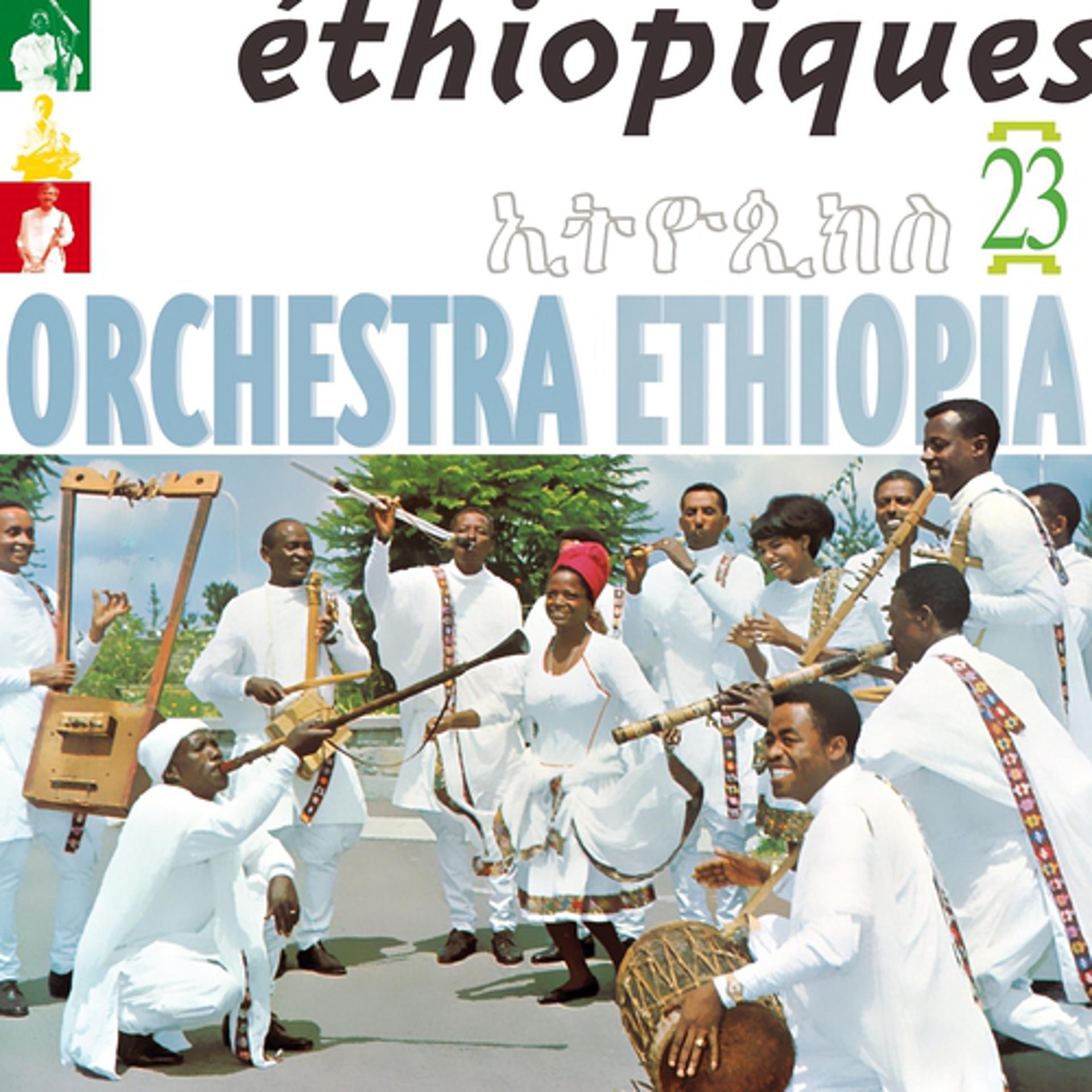 Постер альбома Ethiopiques, Vol. 23: Orchestra Ethiopia 1963-1975