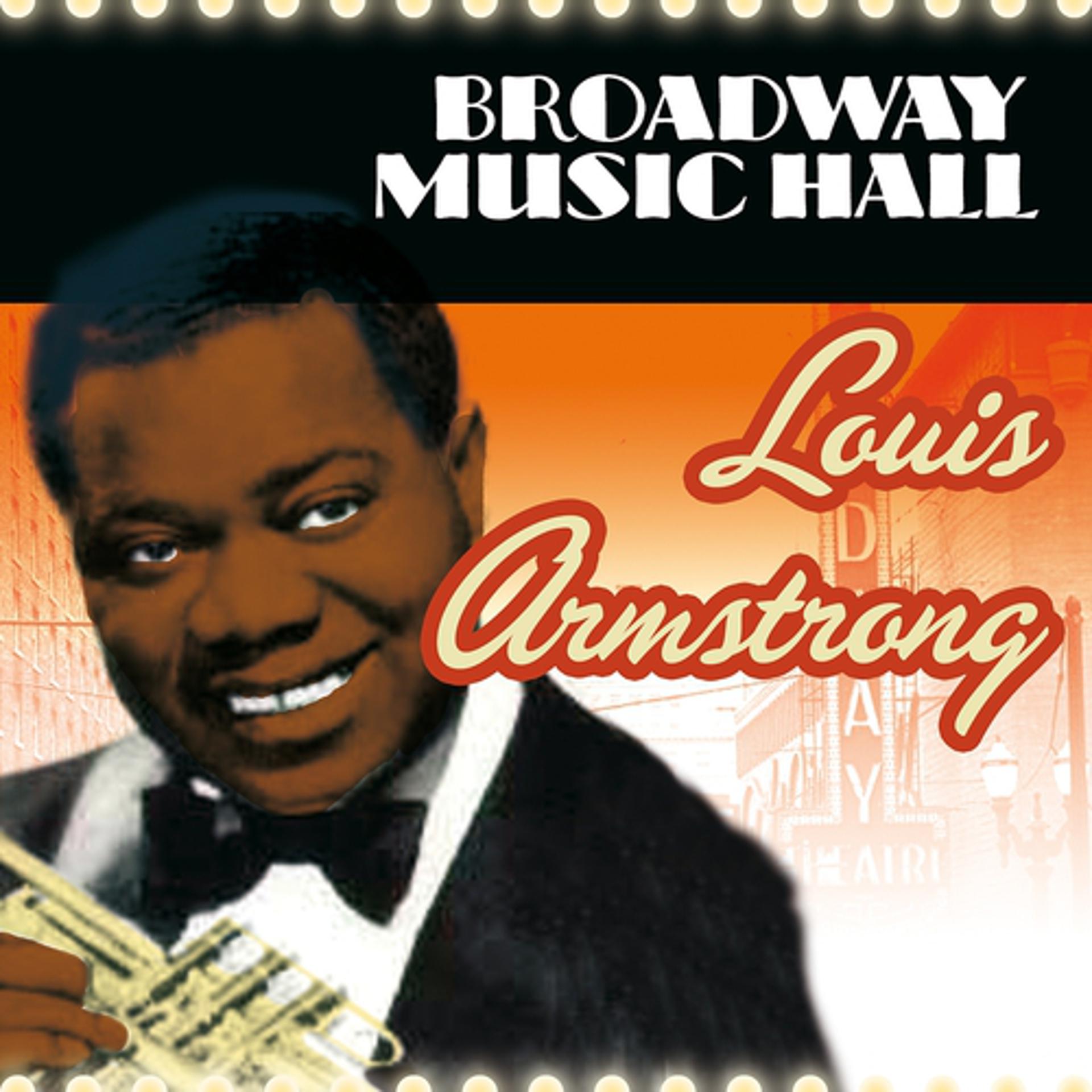 Постер альбома Broadway Music Hall - Louis Armstrong