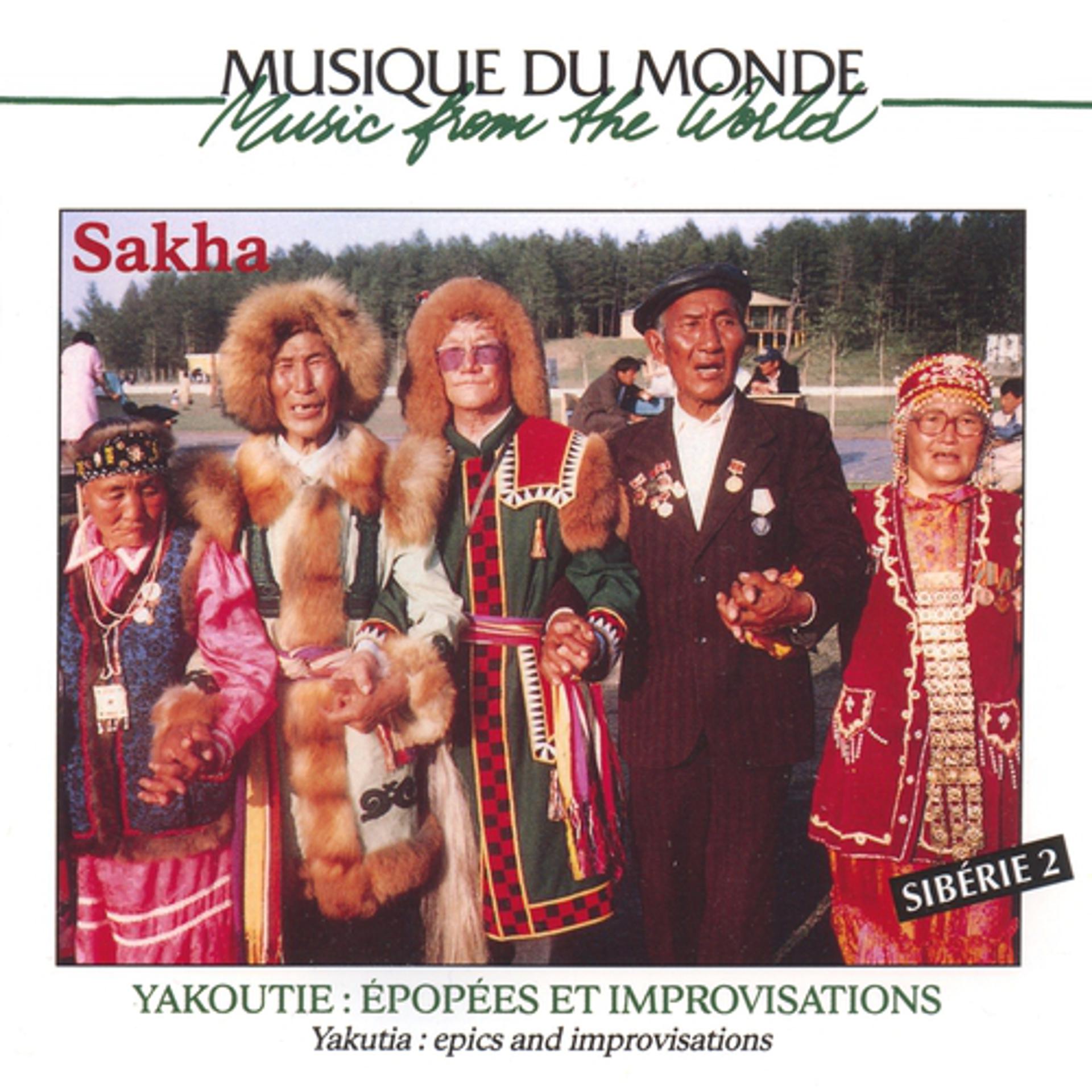 Постер альбома Yakoutie : epopées et improvisations