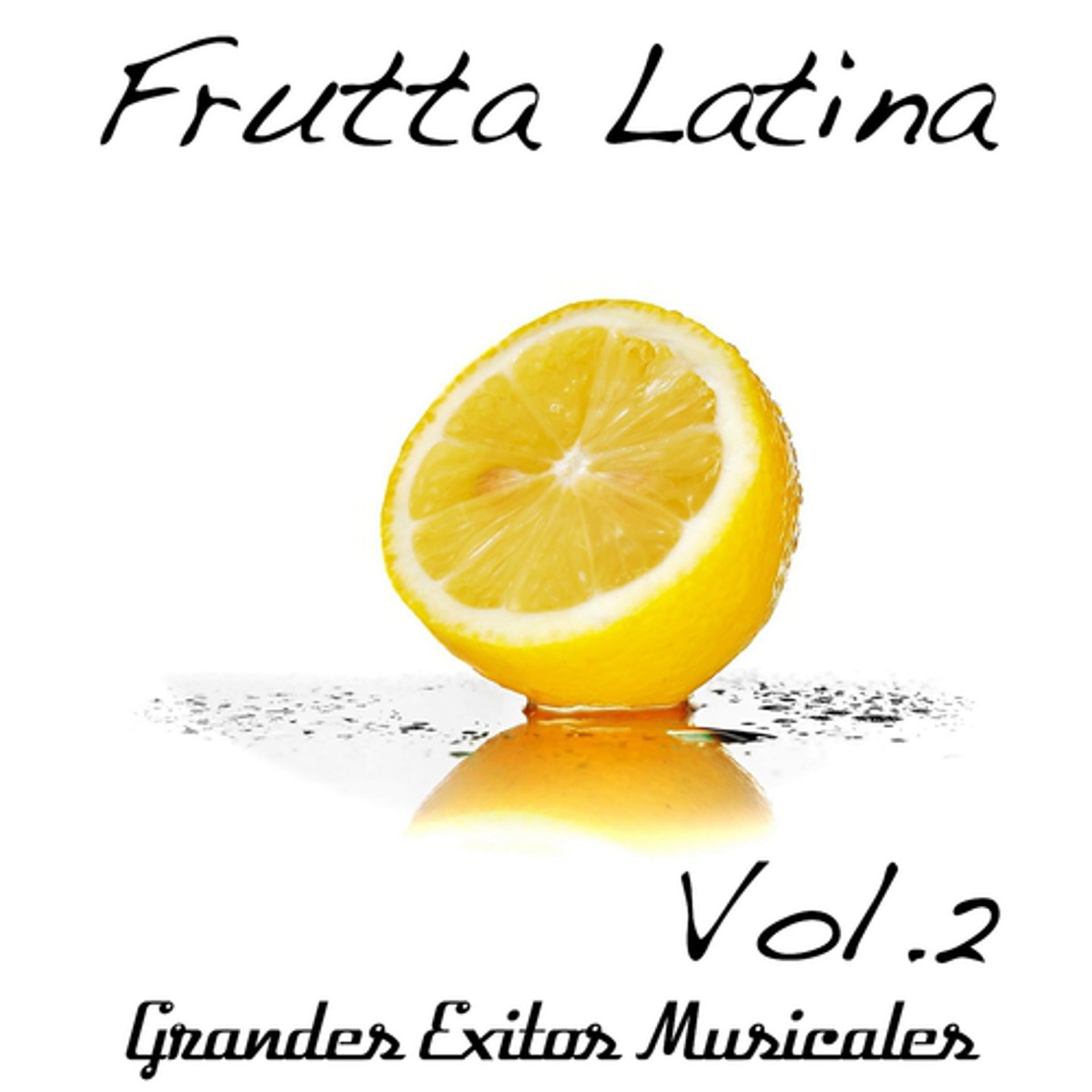 Постер альбома Frutta Latina, Vol. 2 (Compilation)