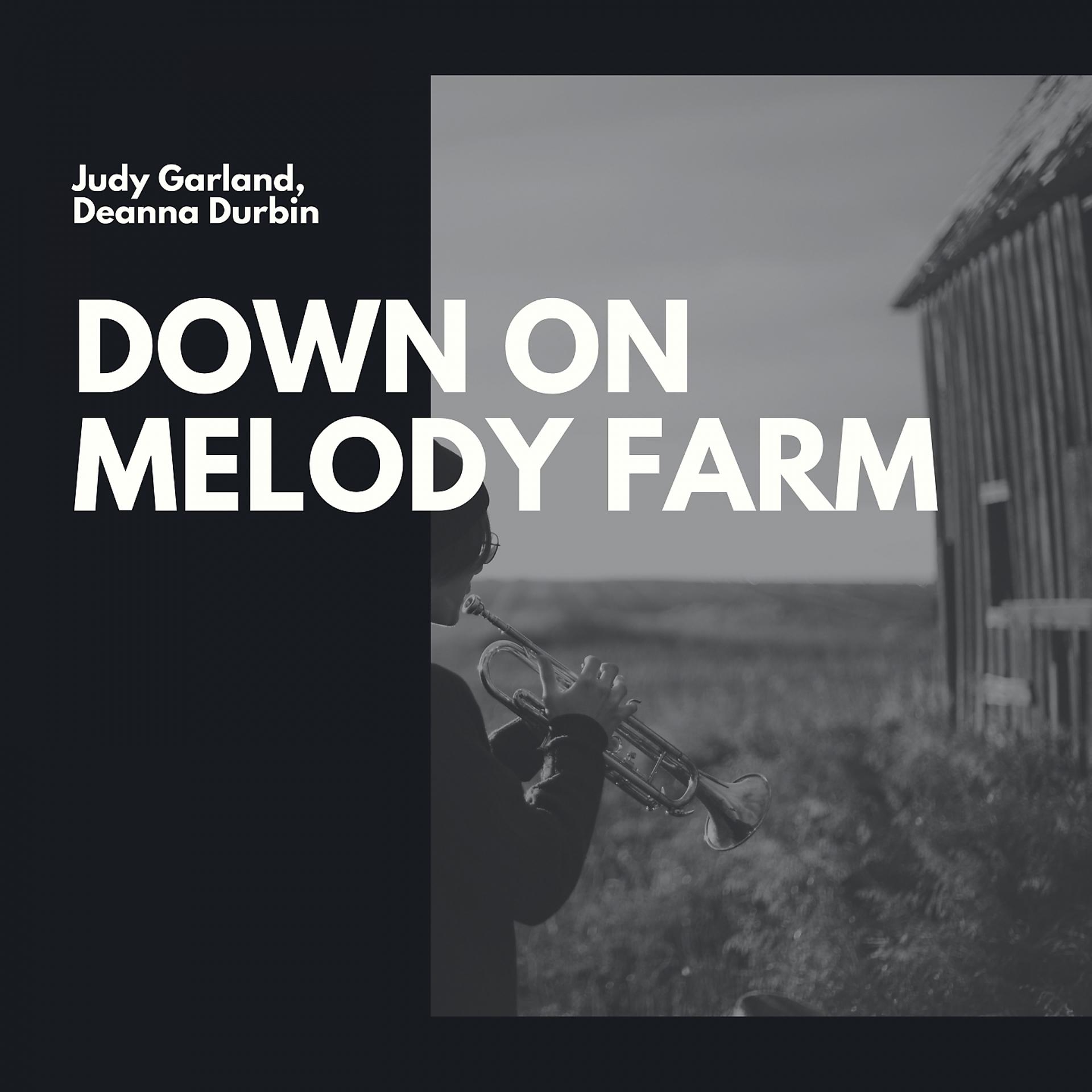Постер альбома Down On Melody Farm