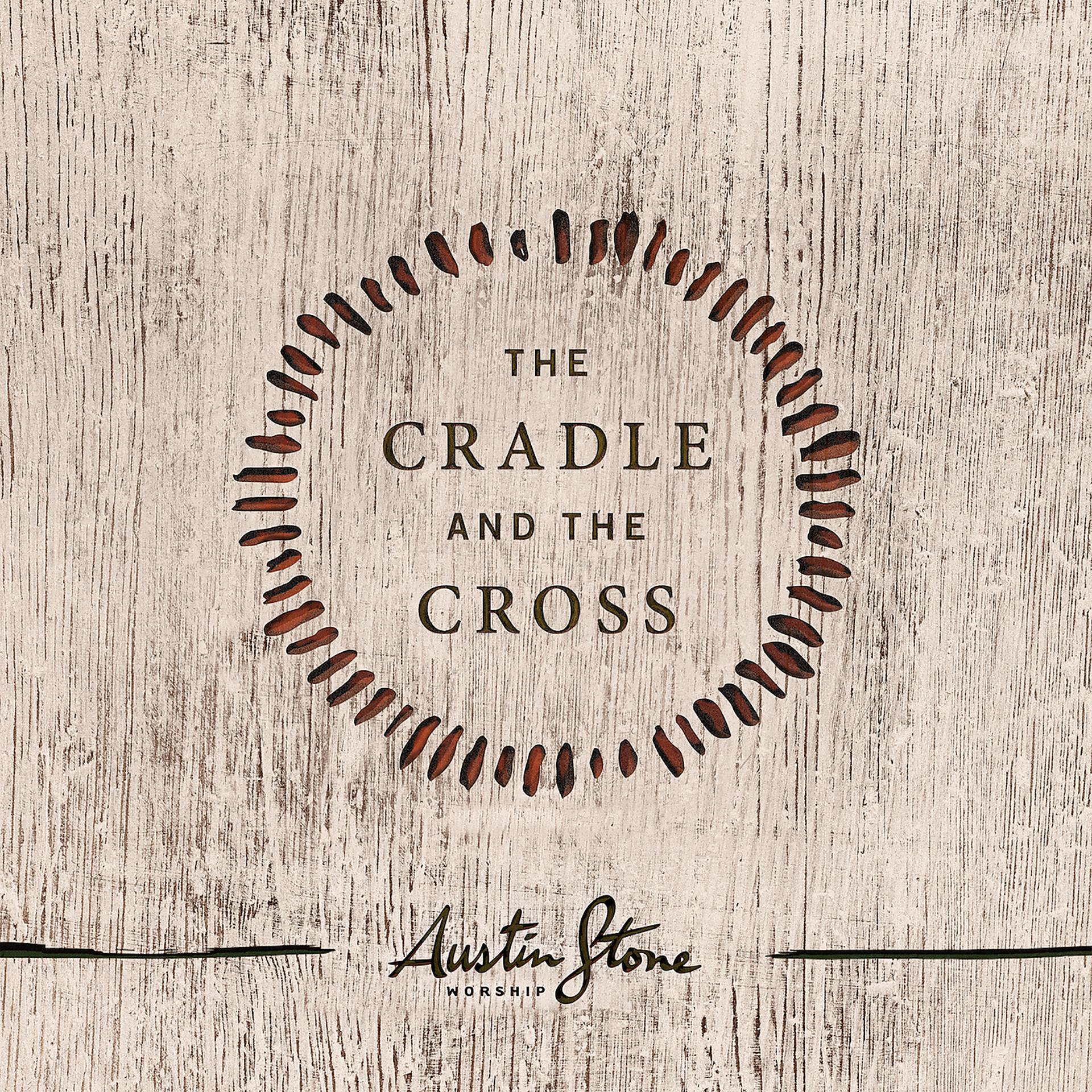 Постер альбома The Cradle & The Cross