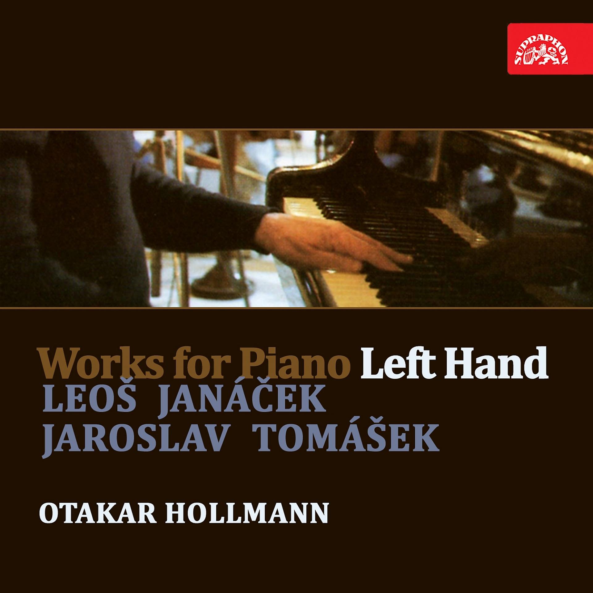 Постер альбома Janáček & Tomášek: Works for Piano (Left Hand)