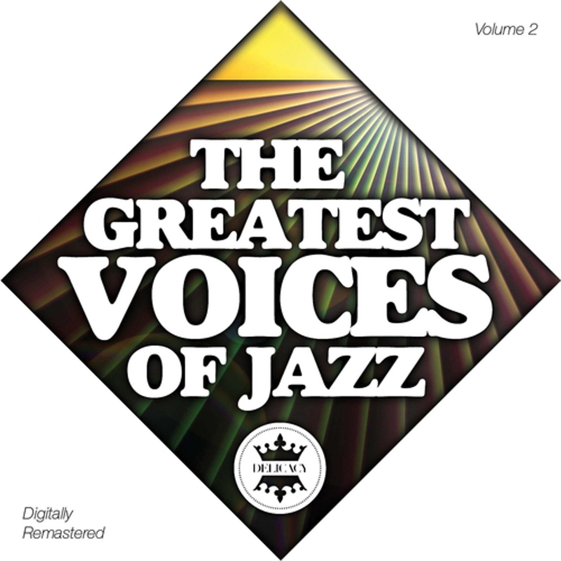 Постер альбома The Greatest Voices Of Jazz Vol.2