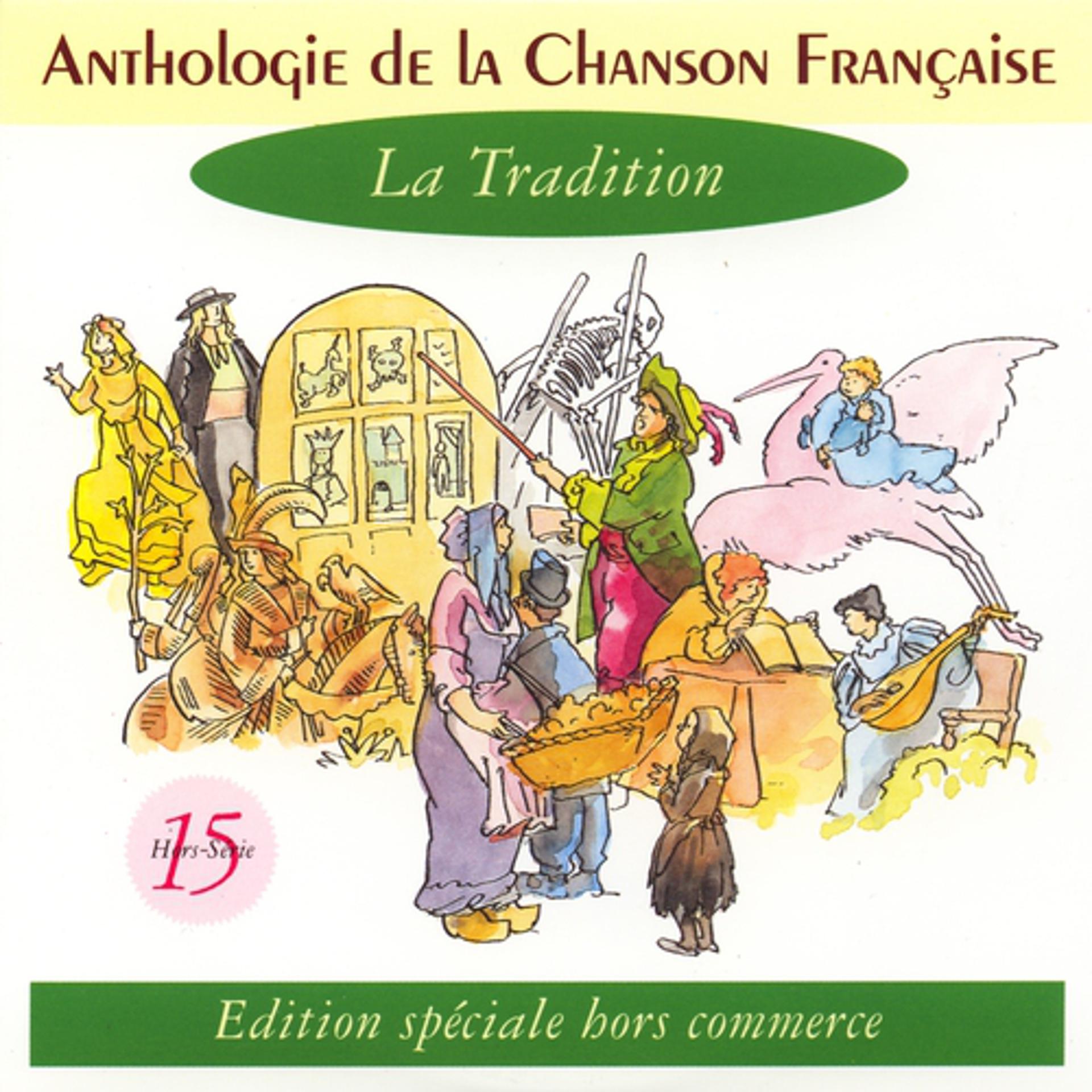 Постер альбома Anthologie de la chanson française - la tradition