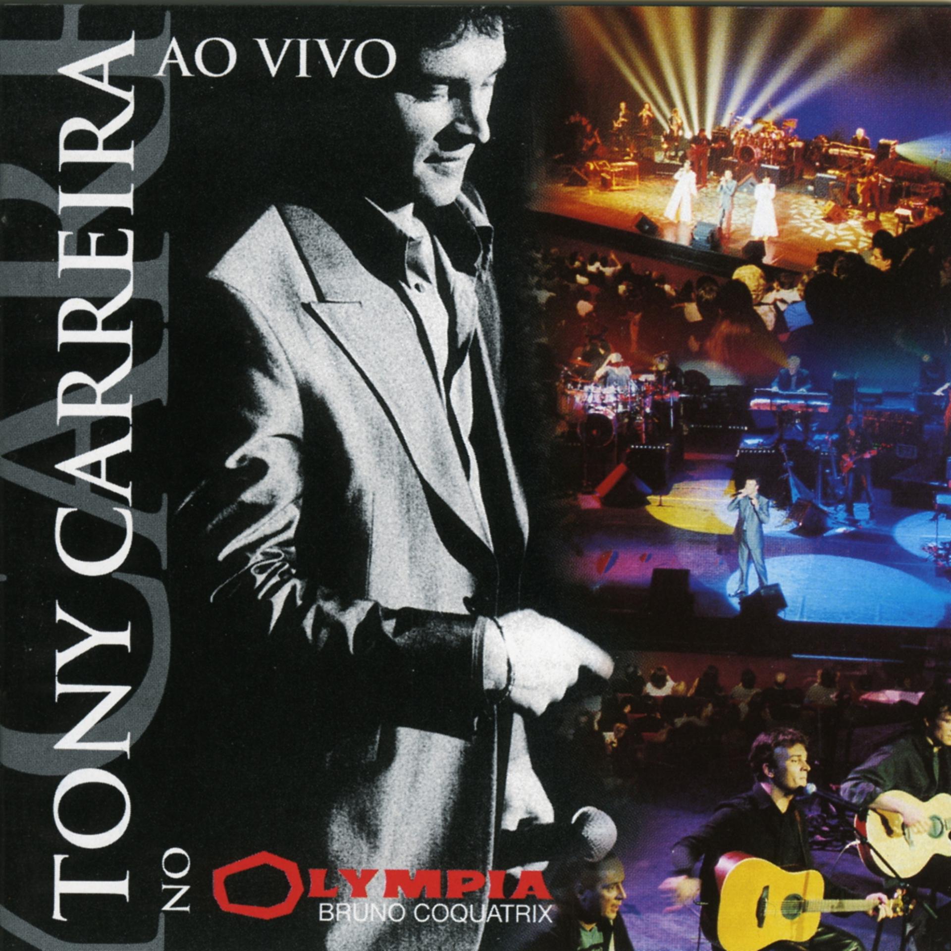 Постер альбома Tony Carreira Ao Vivo No Olympia