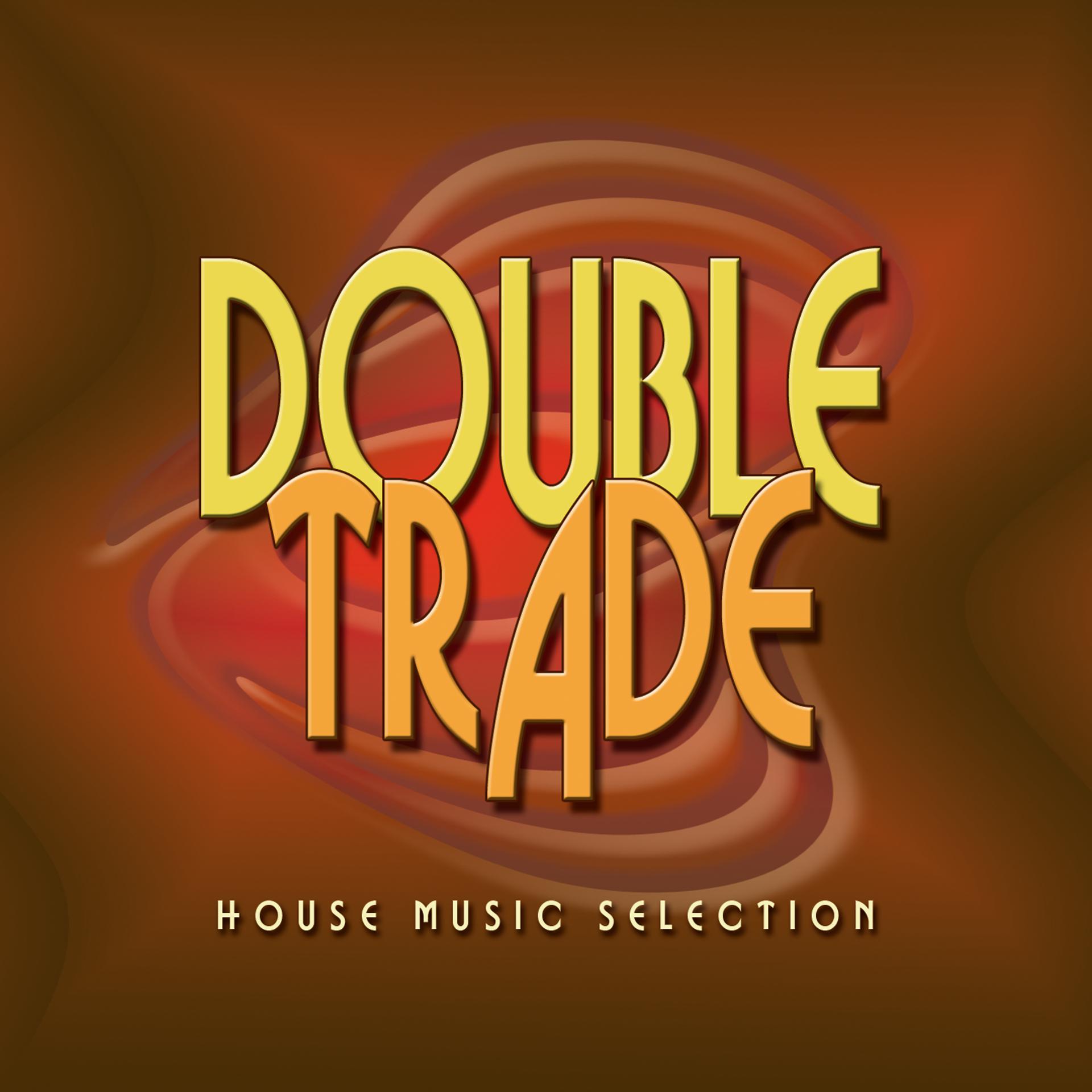 Постер альбома Double Trade