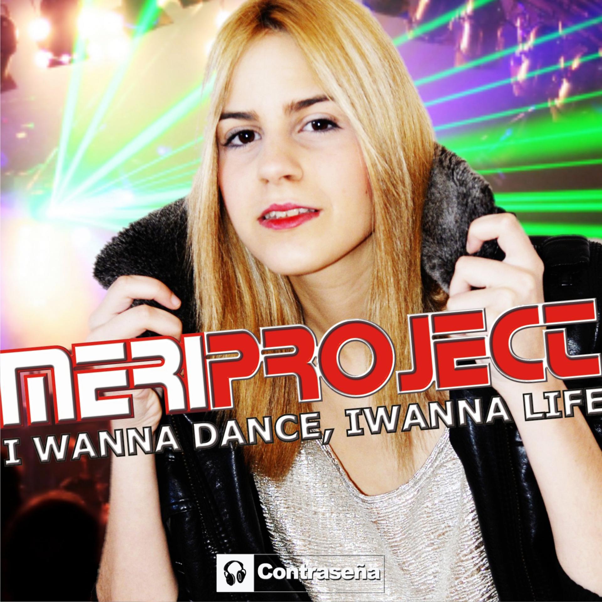 Постер альбома I Wanna Dance, I Wanna Life