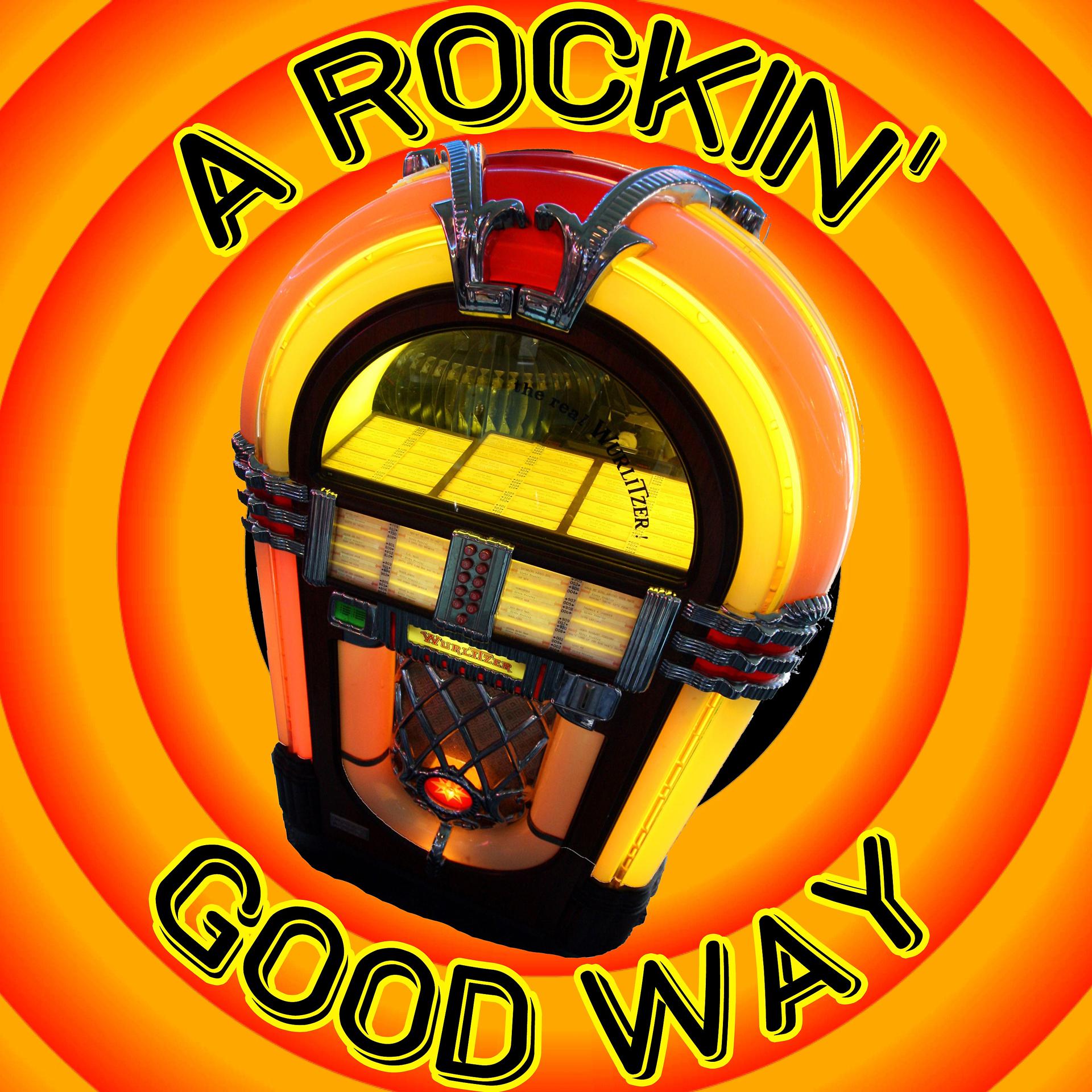 Постер альбома A Rockin' Good Way