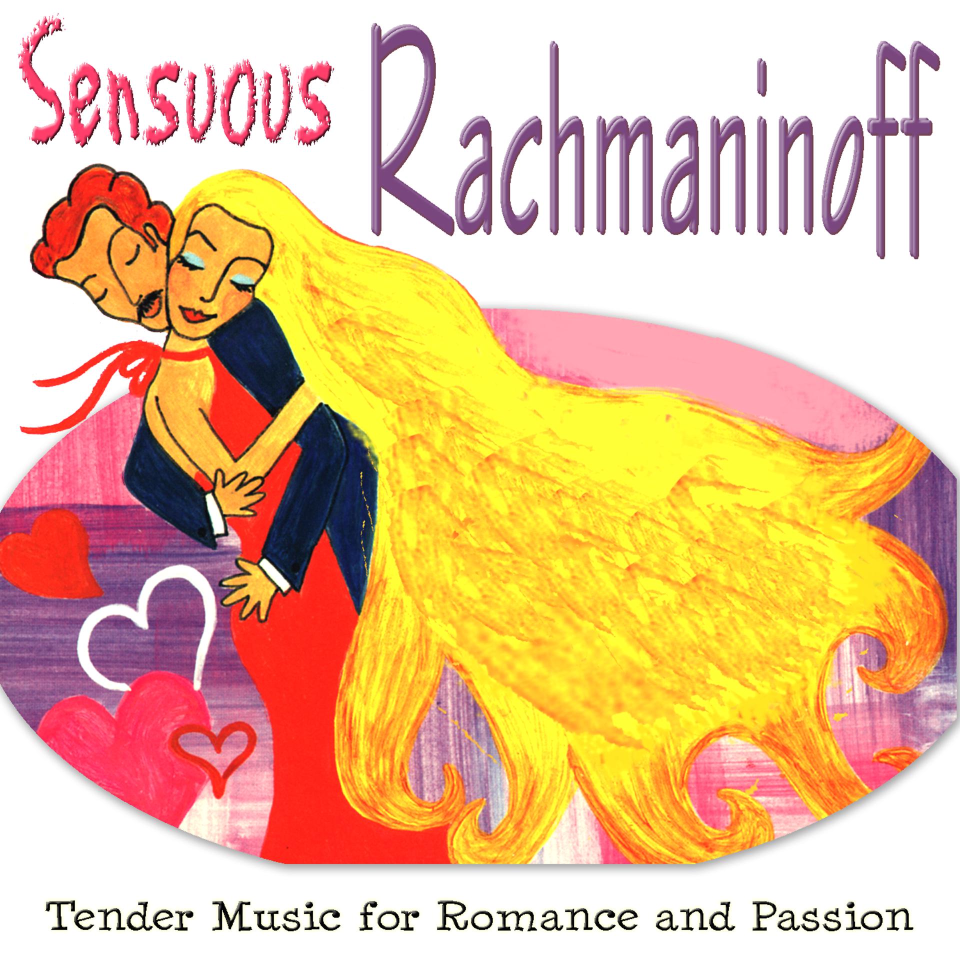 Постер альбома Sensuous Rachmaninoff