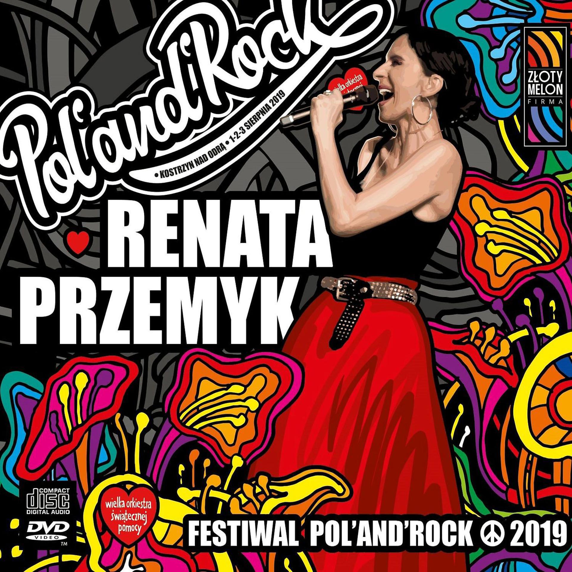 Постер альбома Renata Przemyk Live Pol'and'Rock Festival 2019