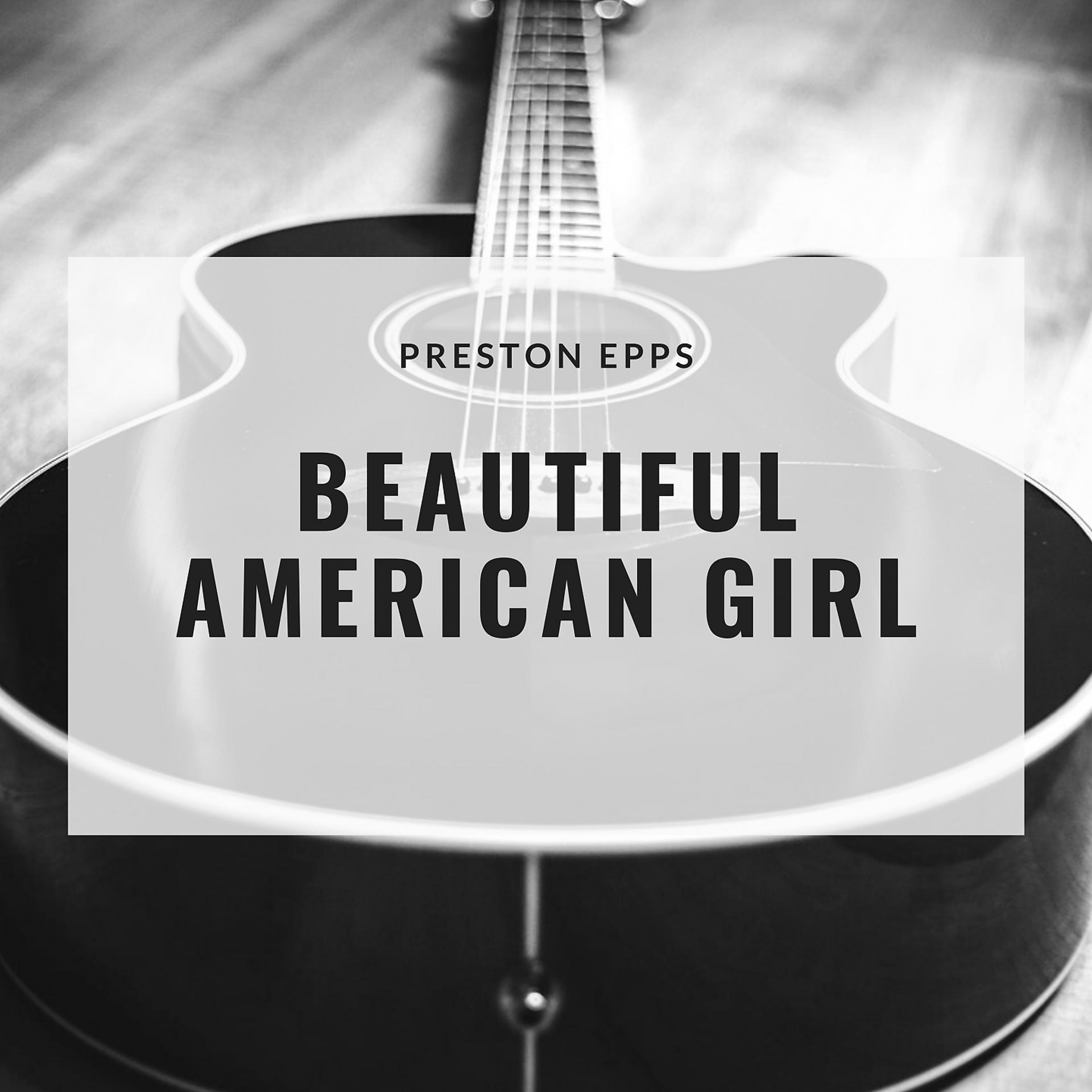 Постер альбома Beautiful American Girl