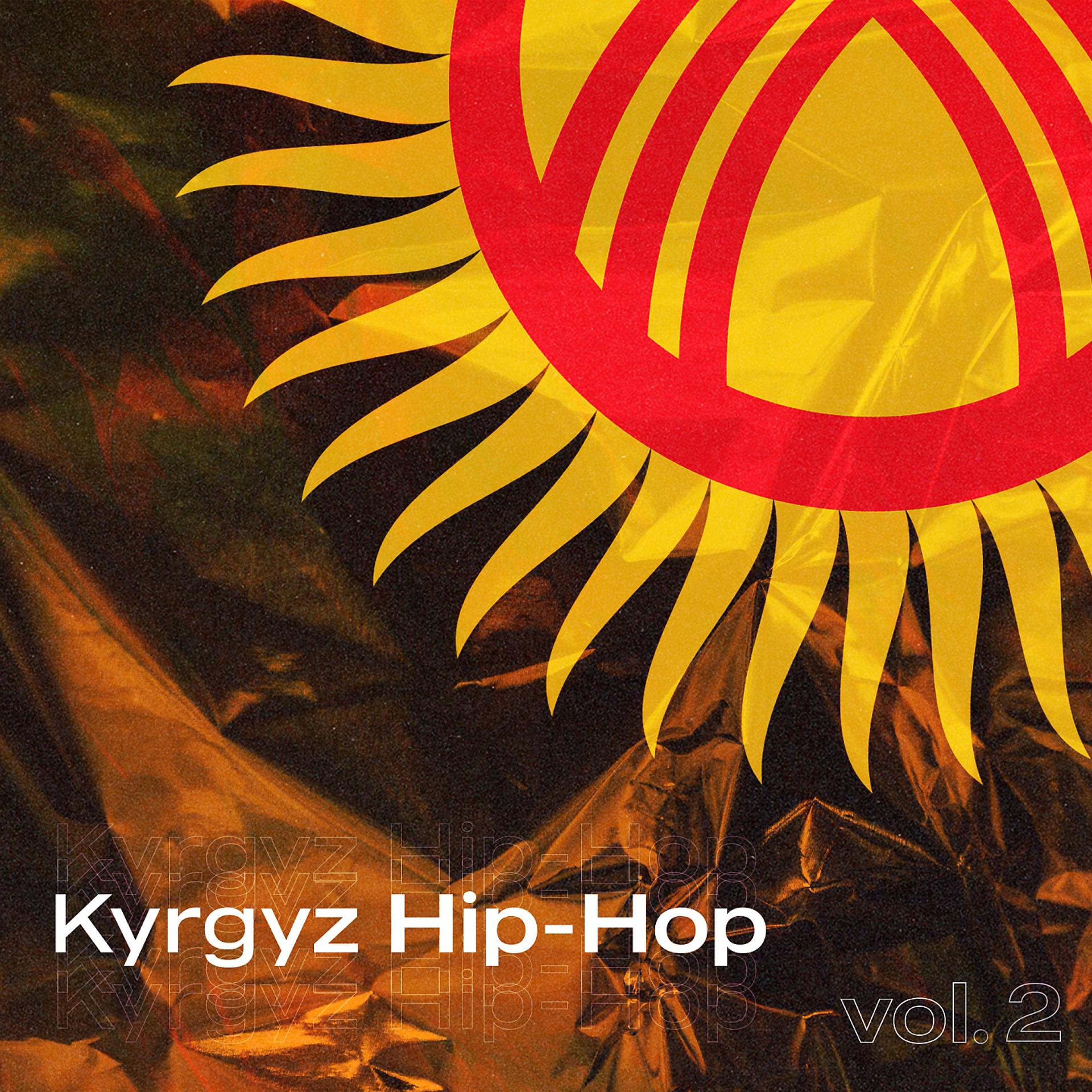 Постер альбома Kyrgyz Hip-Hop, Vol. 2