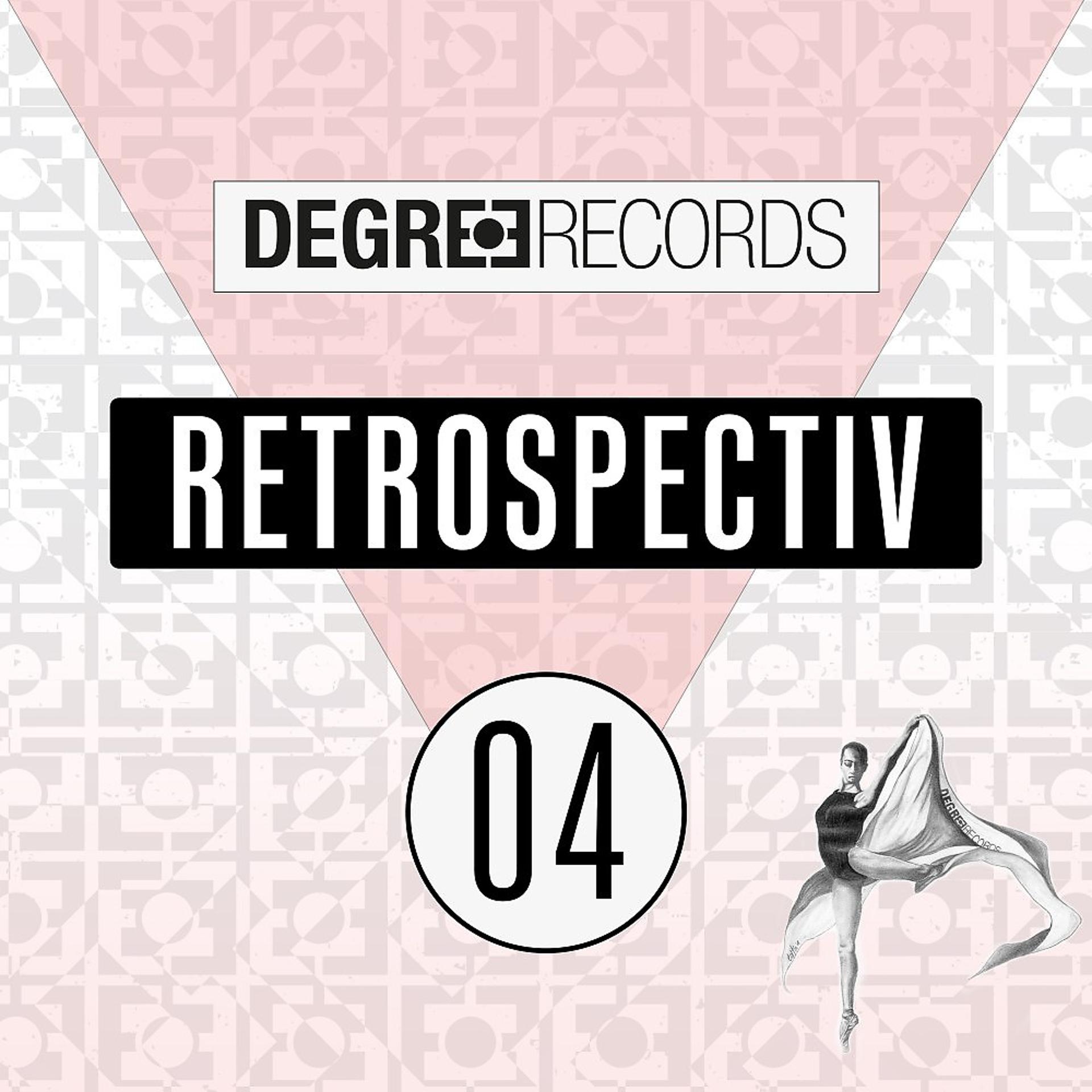 Постер альбома Degree Retrospectiv 04