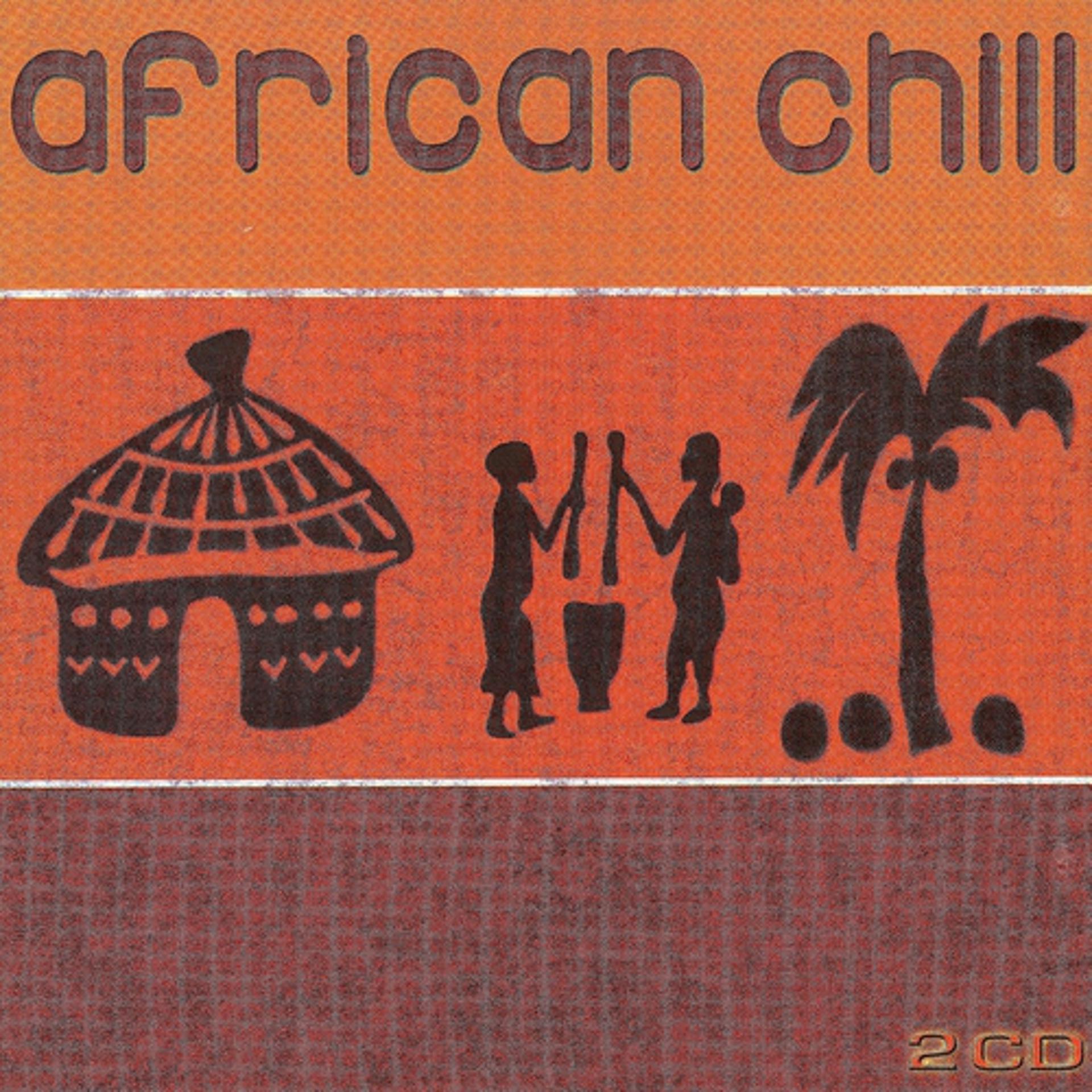 Постер альбома African Chill - World music for relaxation
