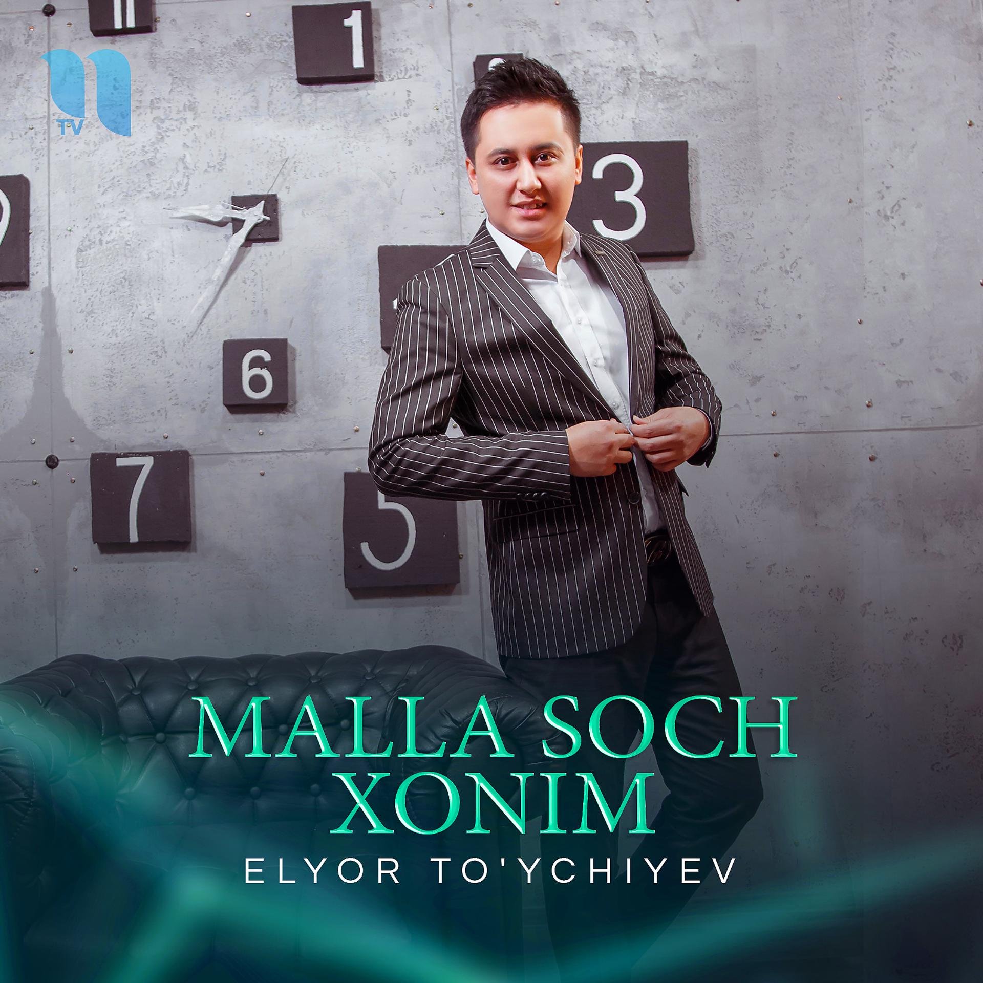 Постер альбома Malla Soch Xonim