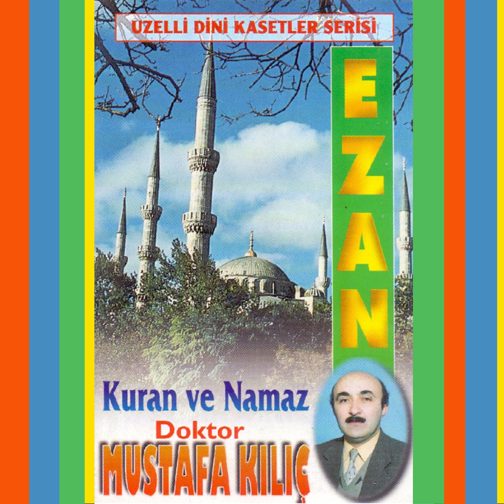 Постер альбома Ezan Kuran Ve Namaz