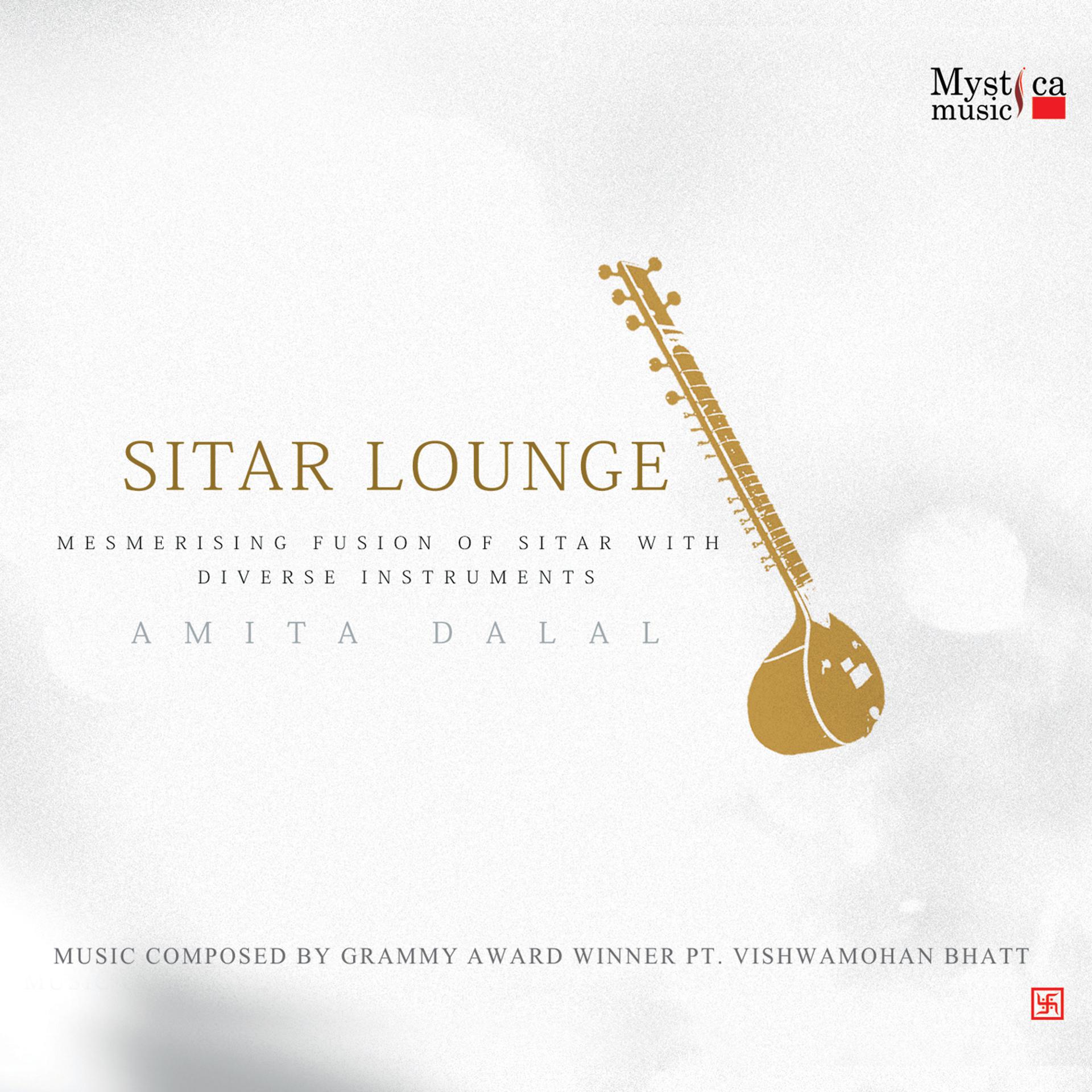 Постер альбома Sitar Lounge - Fusion of Sitar with Diverse Instruments