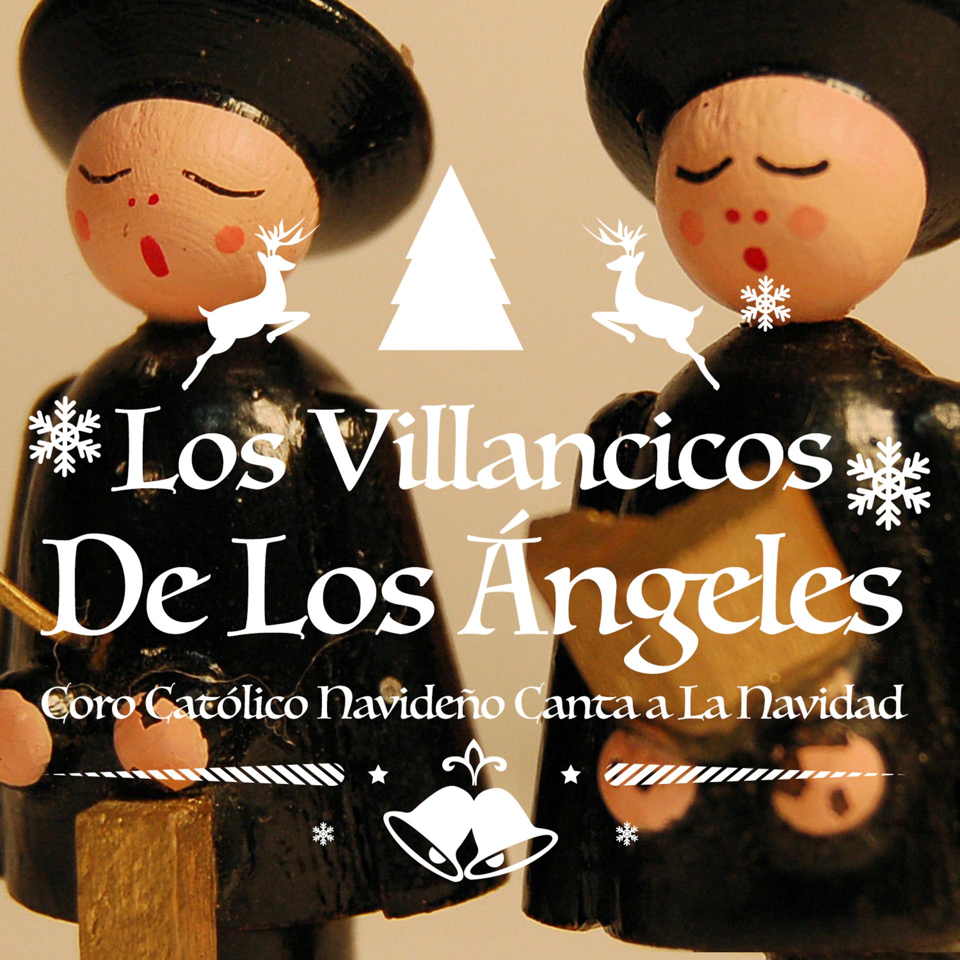 Постер альбома Los Villancicos de los Ángeles. Coro Católico Navideño Canta a la Navidad