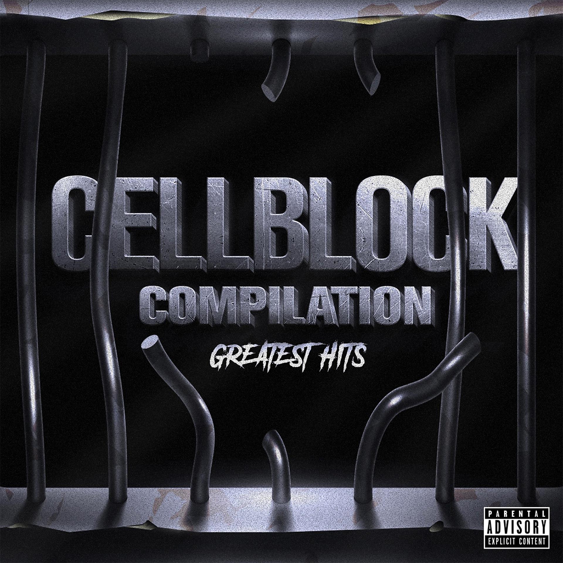 Постер альбома Cell Block Compilation: Greatest Hits