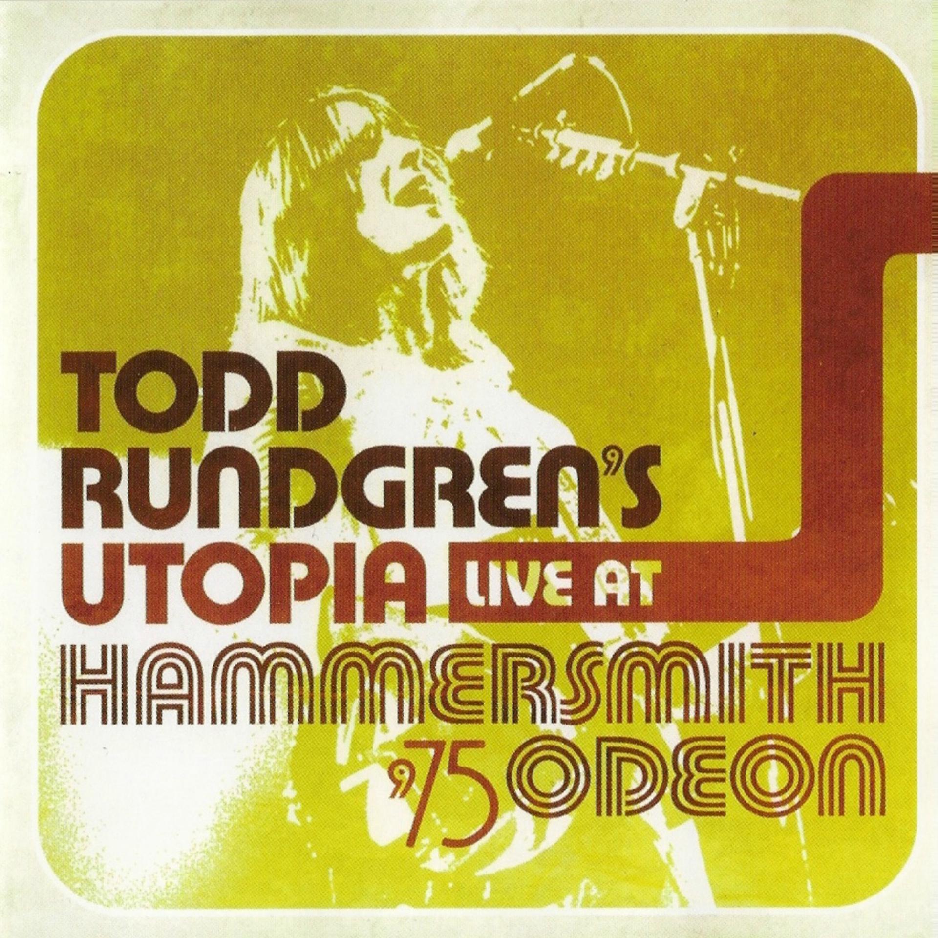 Постер альбома Todd Rundregn's Utopia Live At Hammersmith Odeon '75