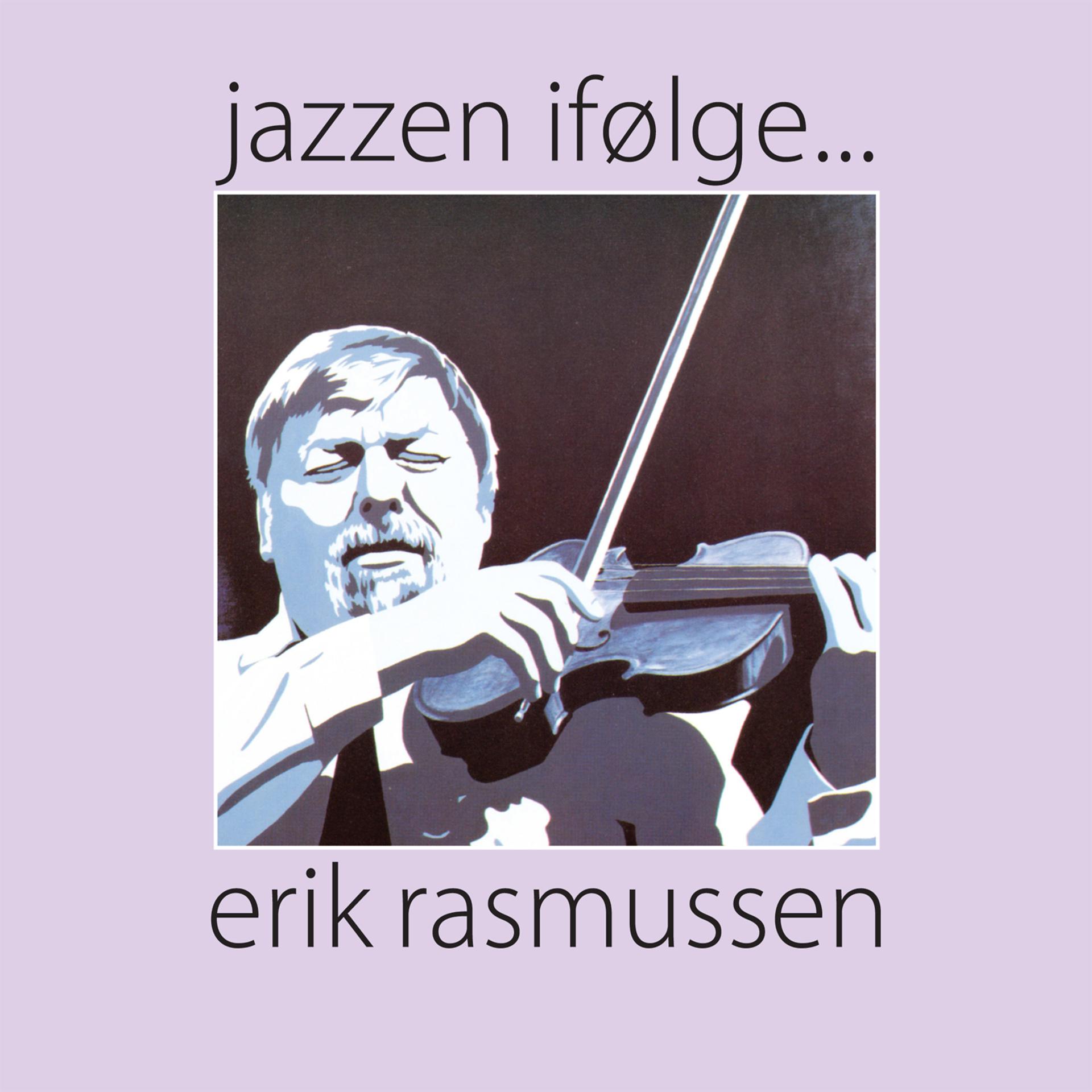 Постер альбома Jazzen ifølge ... Erik Rasmussen