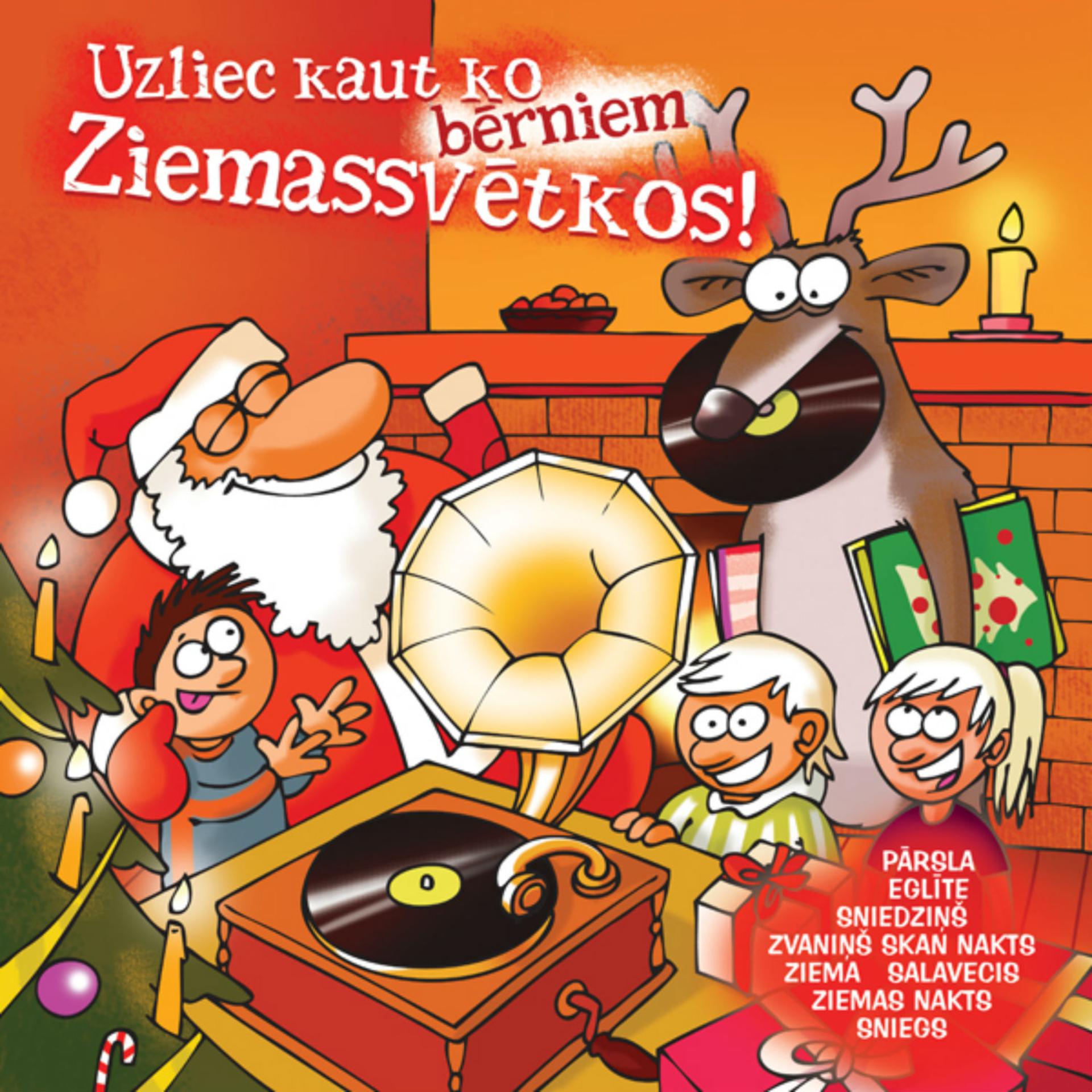 Постер альбома Uzliec Kaut Ko Bērniem Ziemassvētkos!