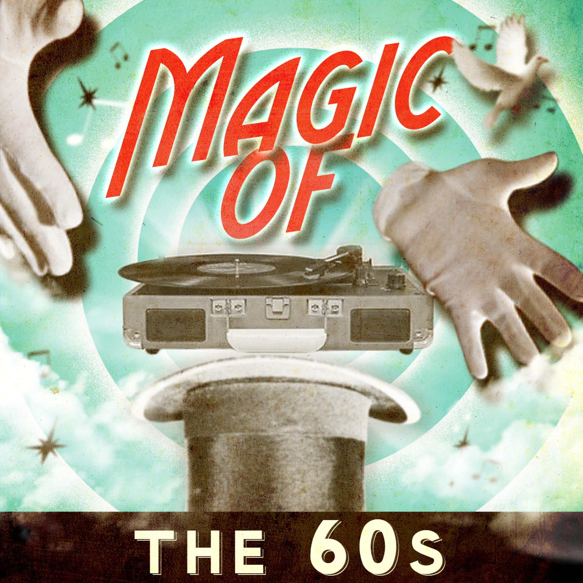 Постер альбома Magic of the 60's