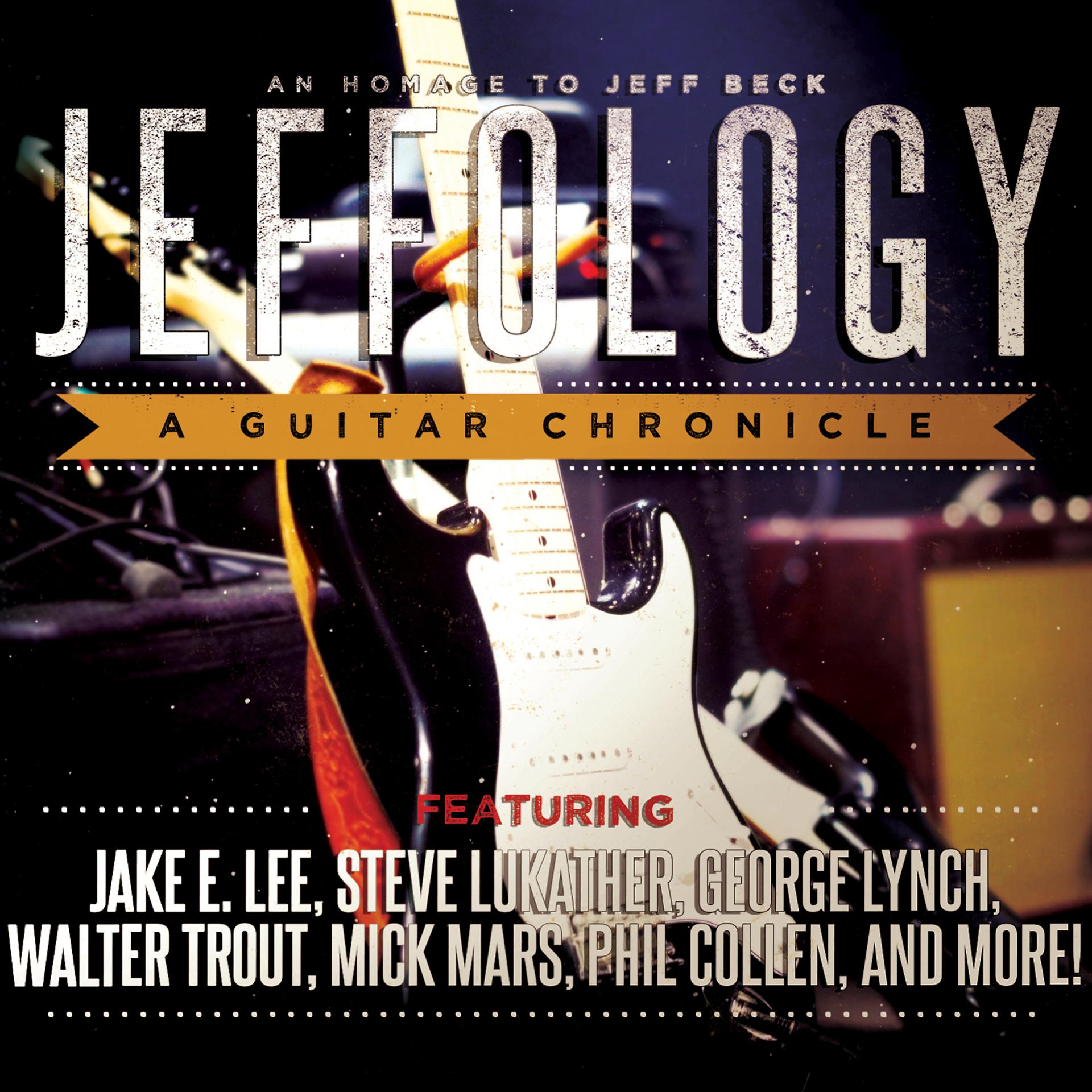 Постер альбома Jeffology - A Guitar Chronicle - An Homage To Jeff Beck
