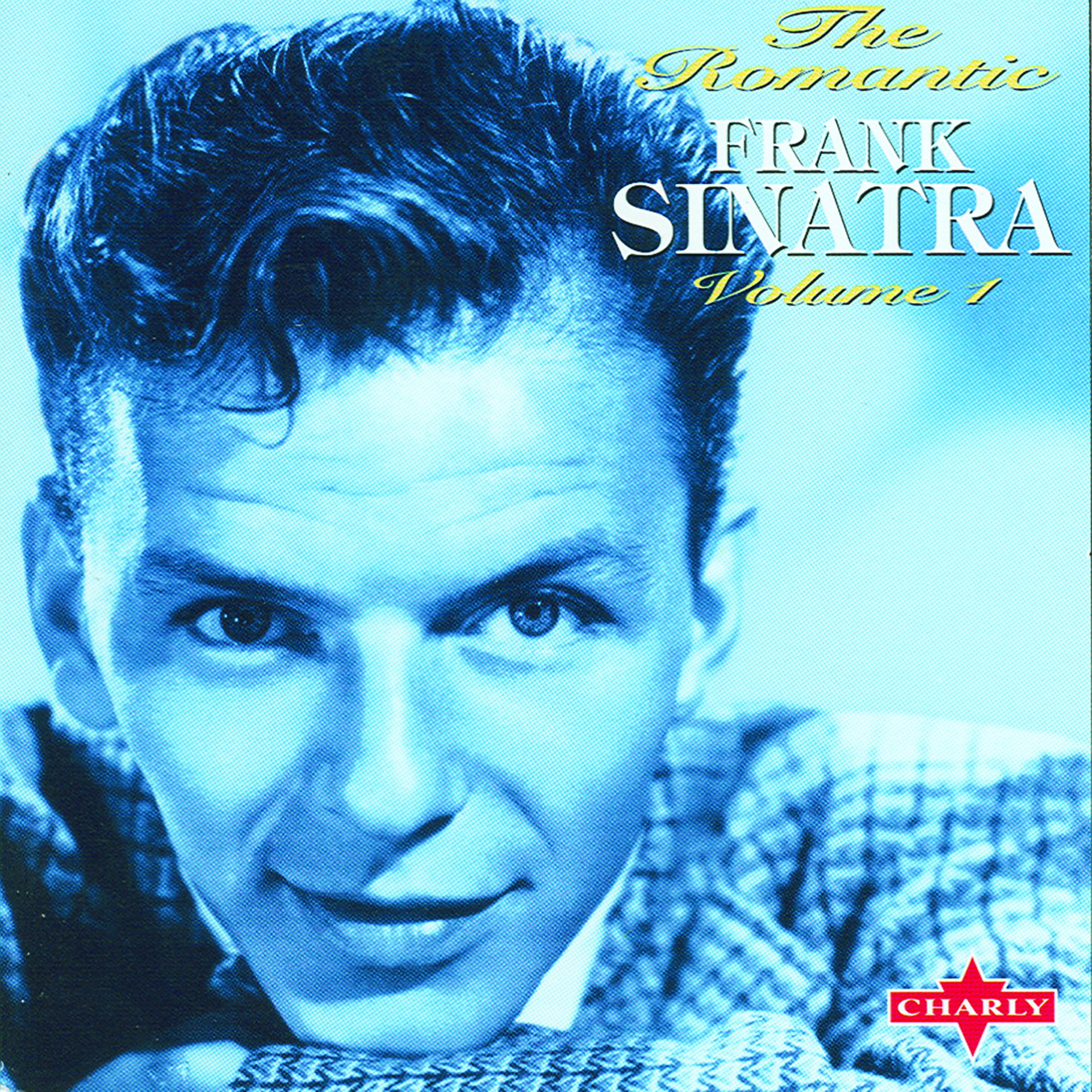 Постер альбома The Romantic Frank Sinatra CD1