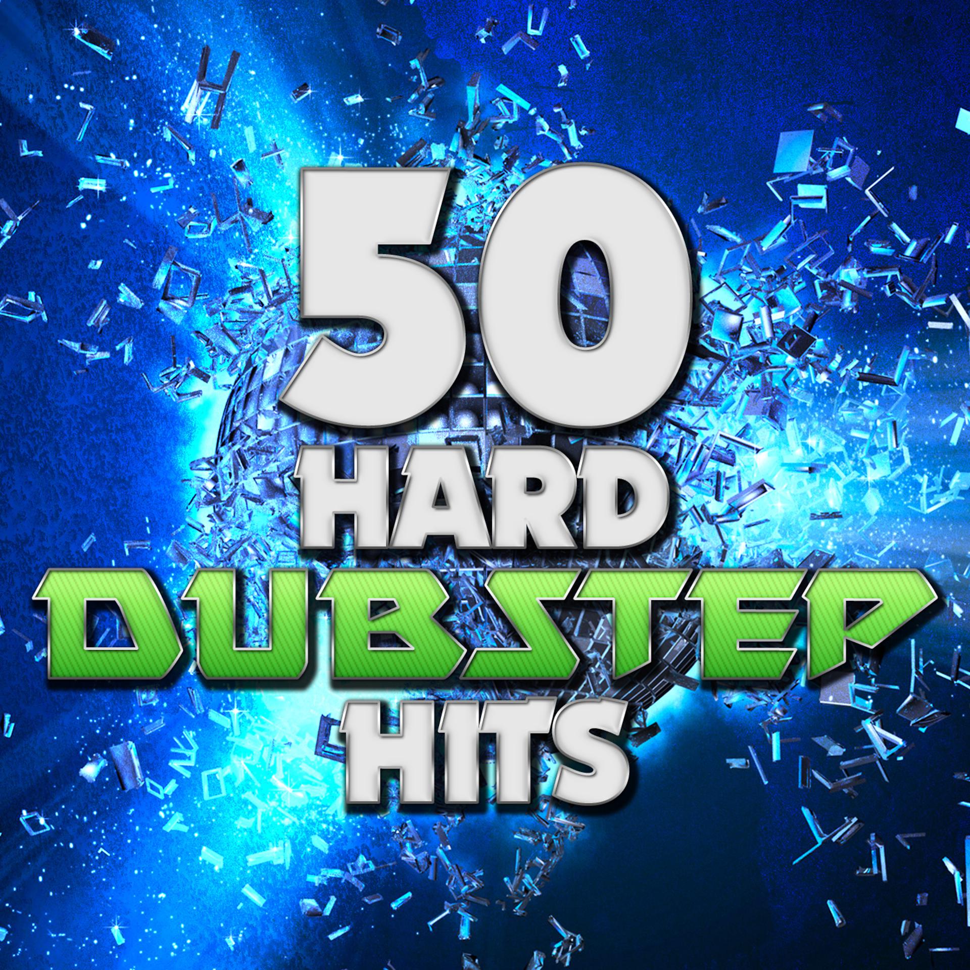 Постер альбома 50 Hard Dubstep Hits