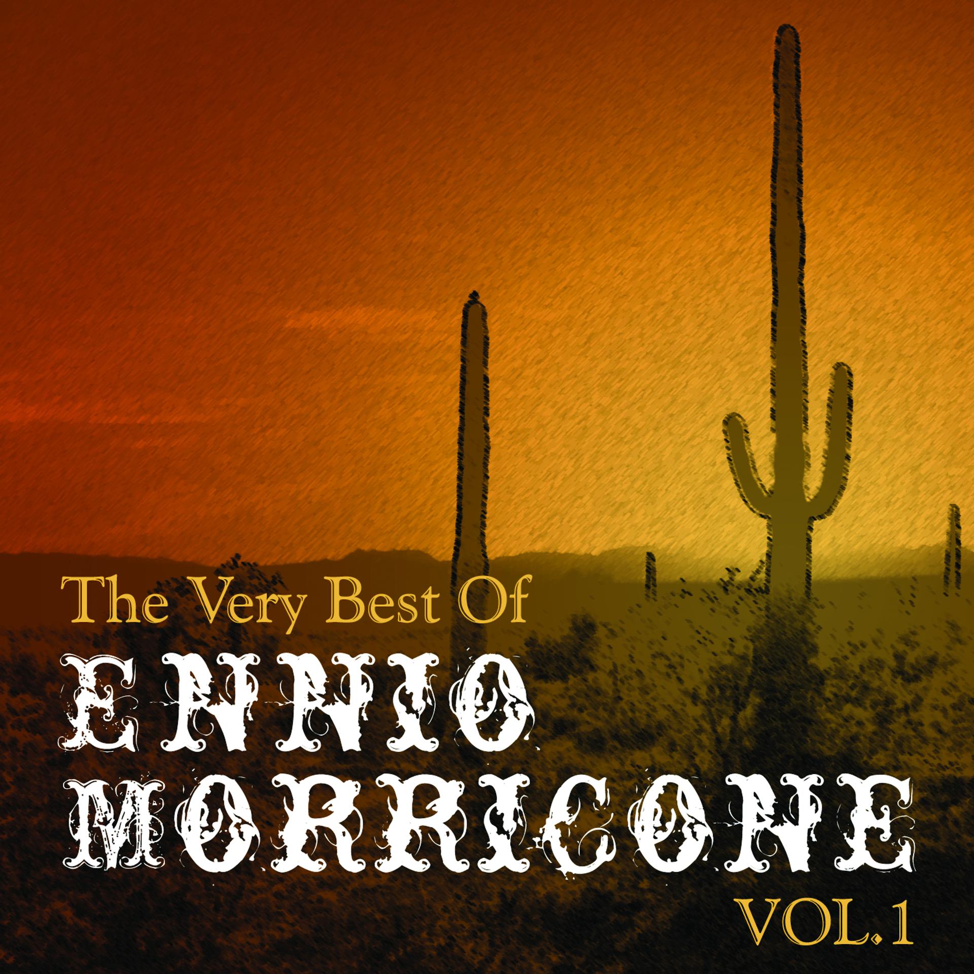 Постер альбома The Very Best Of Ennio Morricone Vol.1