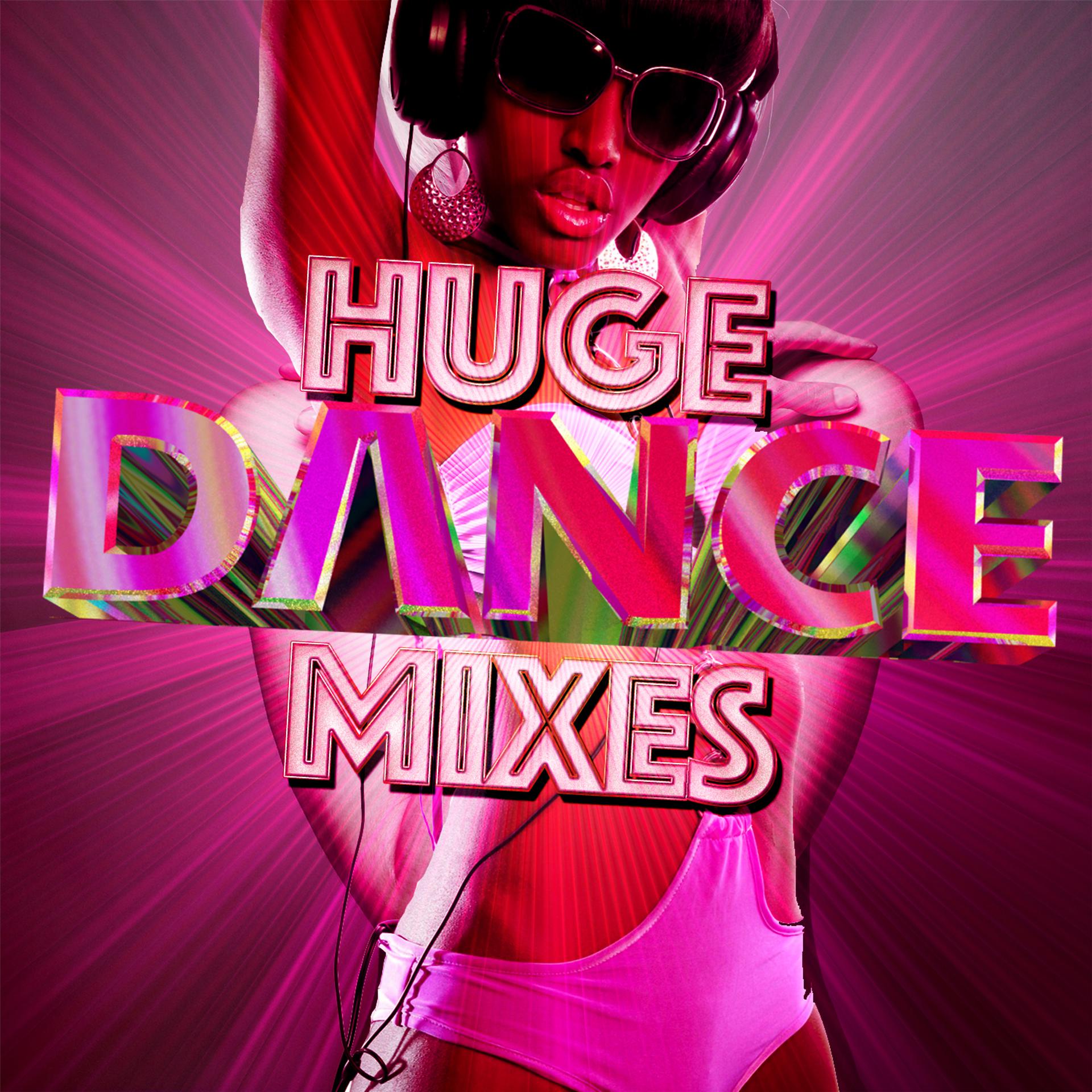 Постер альбома Huge Dance Mixes