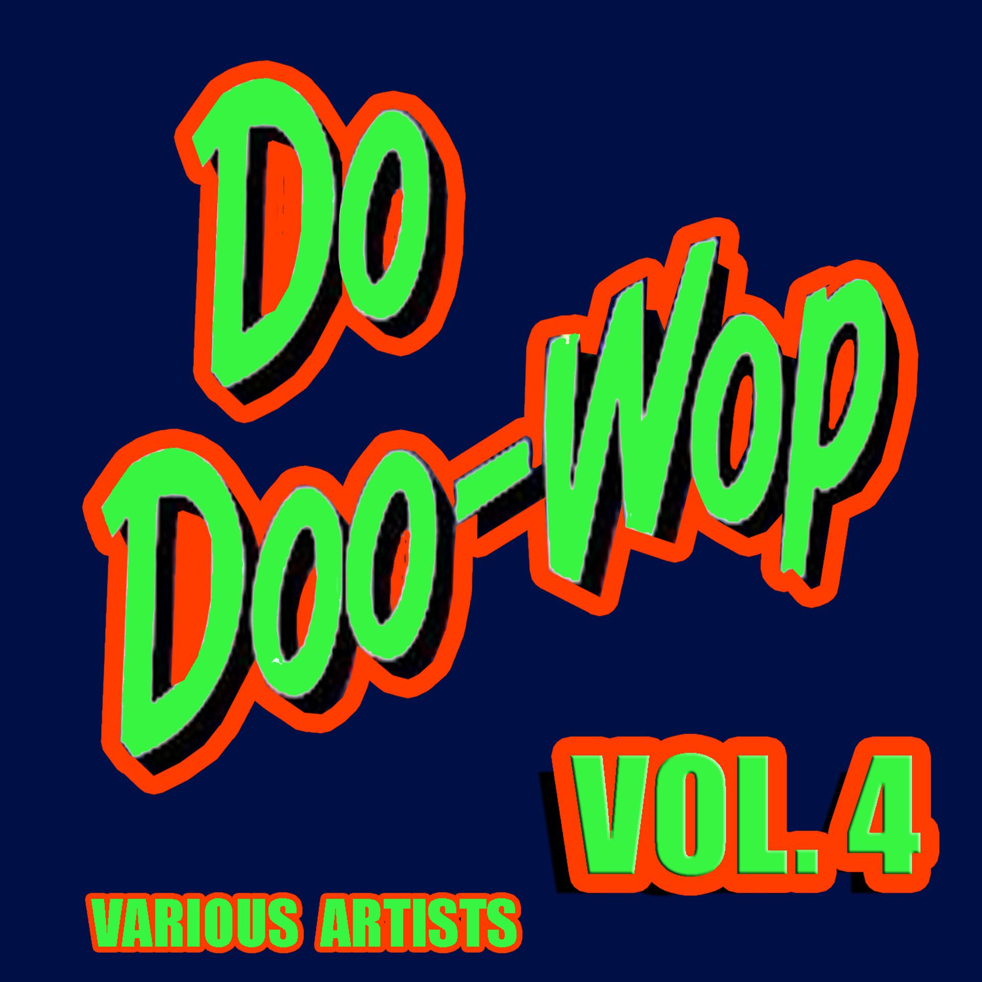 Постер альбома Do Doo - Wop, Vol. 4
